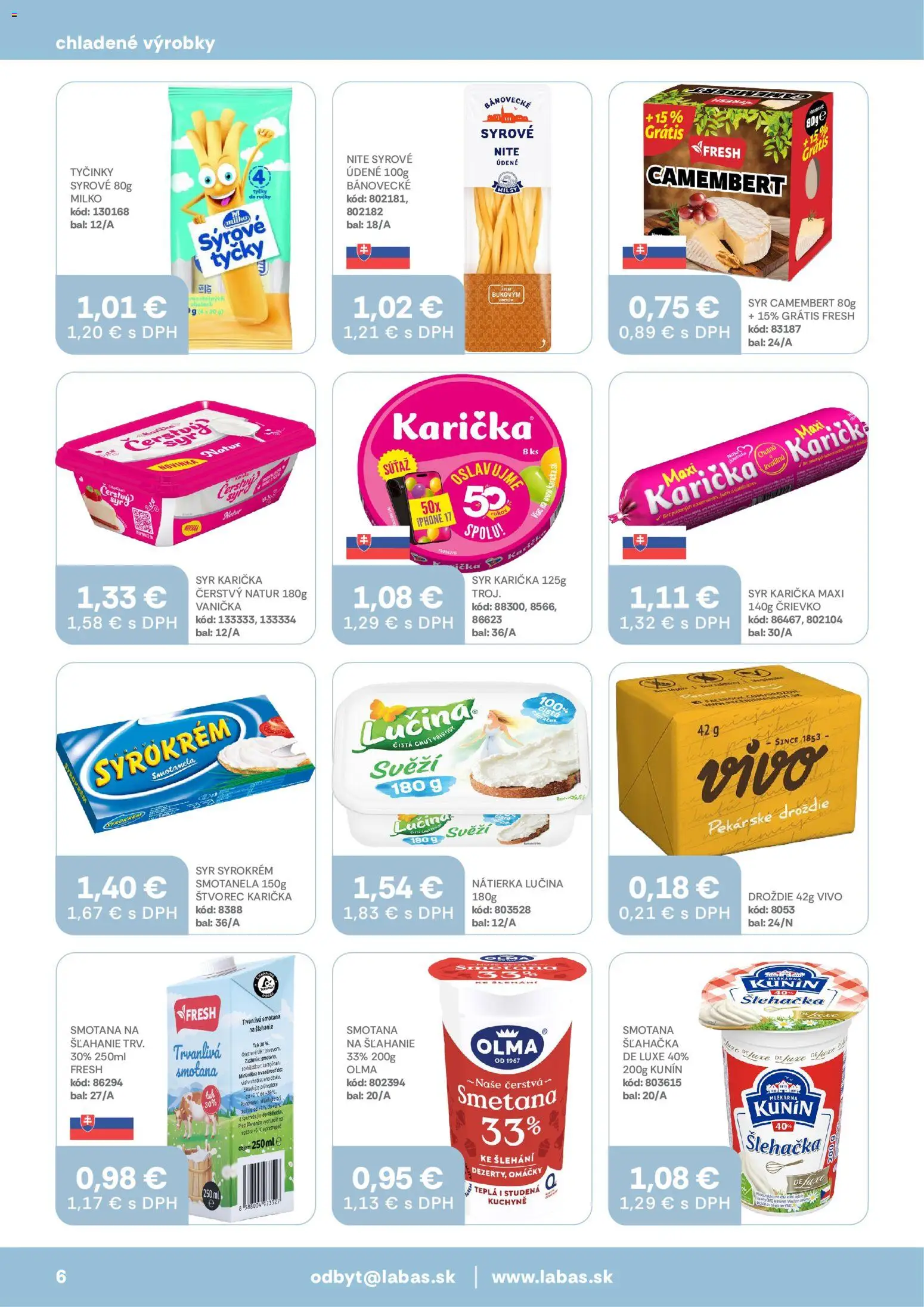 Nové Labaš akcie – leták je platný od 25.08.2026 | Strana: 6 | Produkty: Smotana, Kuchyne, Šľahačka, Camembert