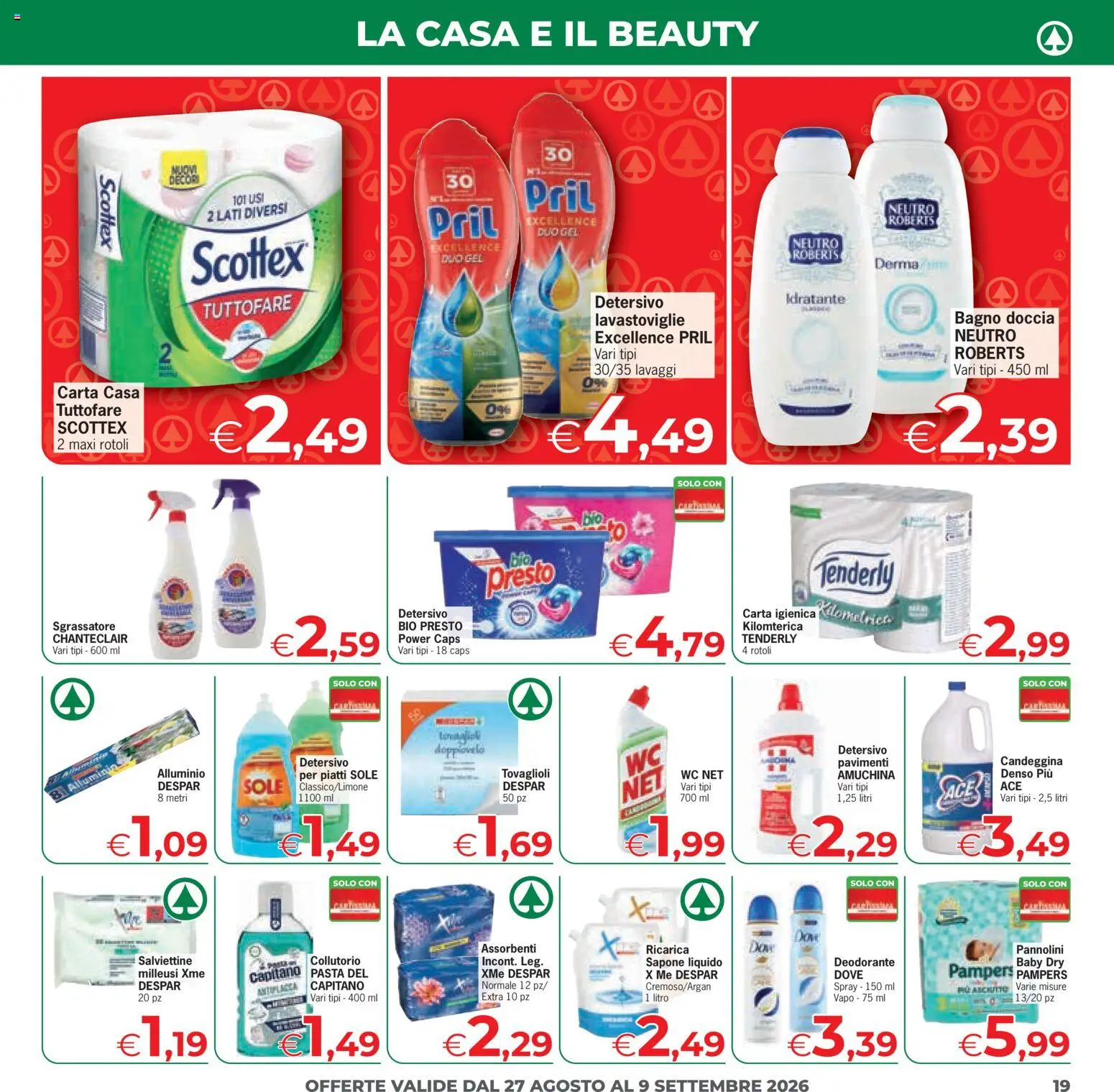 Volantino Eurospar del 27/08/2026 | Pagina: 19 | Prodotti: Carta igienica, Piatti, Sgrassatore, Doccia