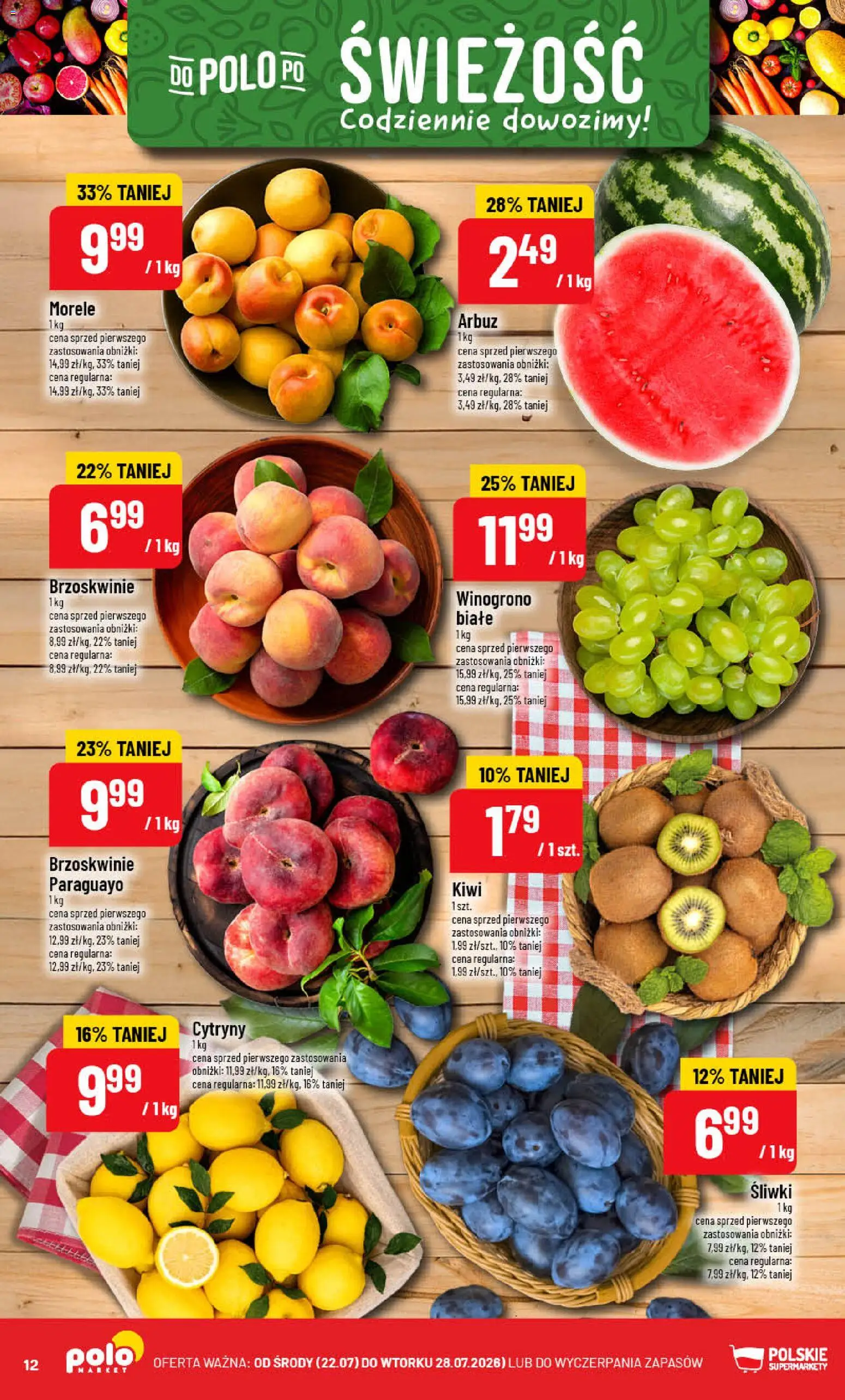 POLOmarket gazetka od 22.07.2026 | Strona: 12 | Produkty: Winogrono, Morele, Brzoskwinie, Kiwi