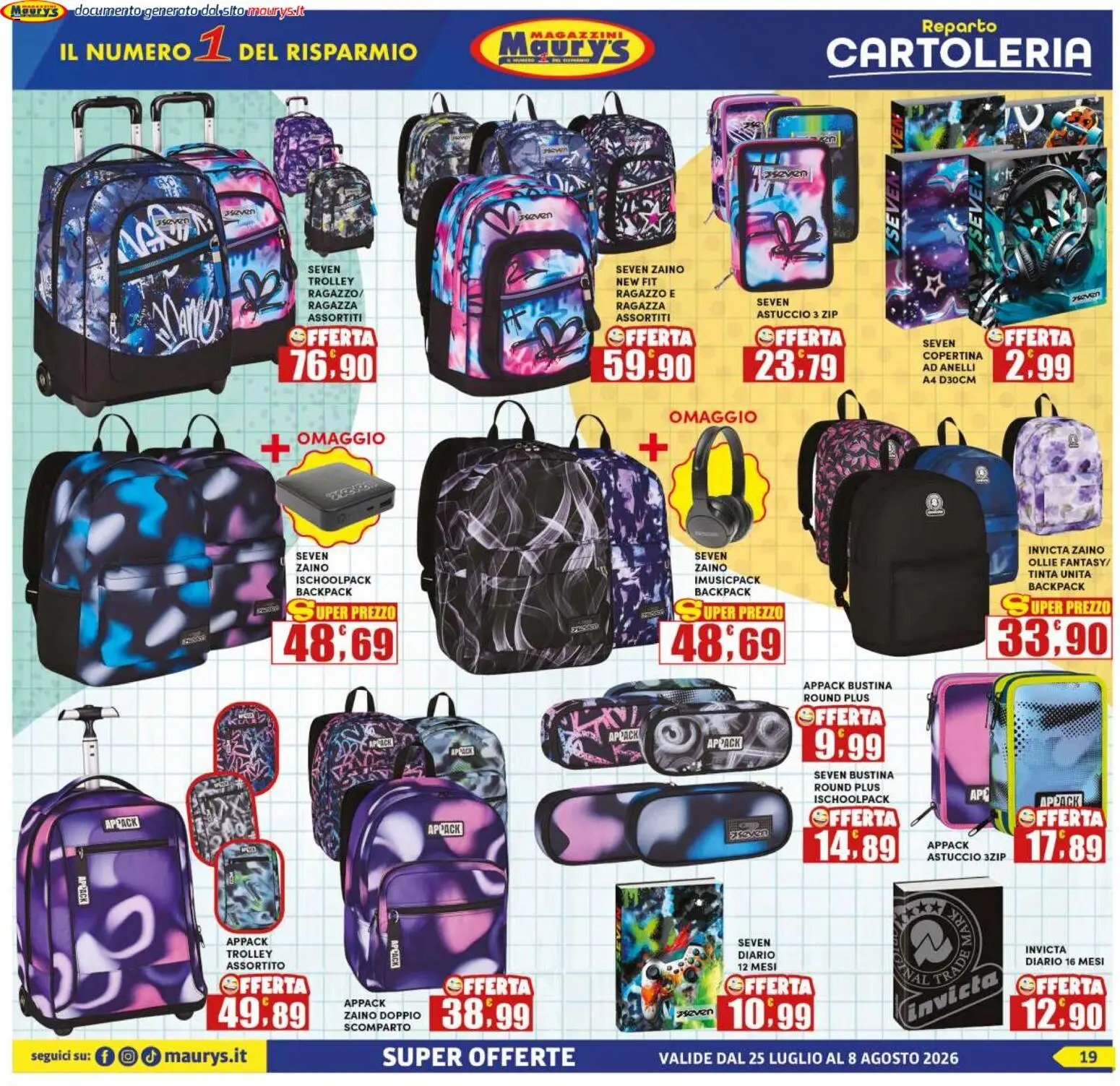 Volantino Maury's del 25/07/2026 | Pagina: 19 | Prodotti: Zaino, Astuccio, Trolley