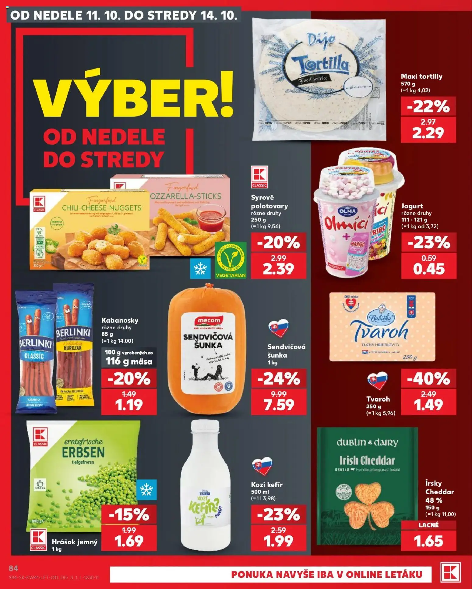 Nové Kaufland akcie – leták je platný od 08.10.2026 | Strana: 84 | Produkty: Jogurt, Šunka, Tortilla, Cheddar