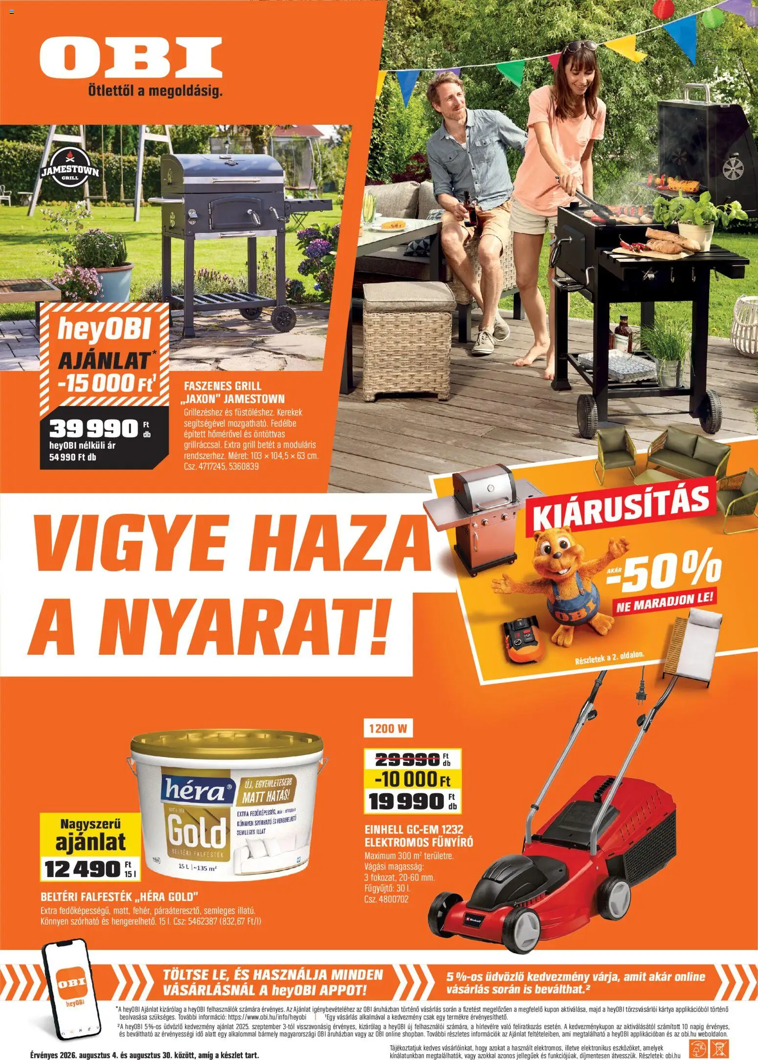 OBI akciós ujság - amely érvényes a következő dátumtól: 2026.08.04. | Oldal: 1 | Termékek: Betét, Grill, Fűnyíró, Elektromos fűnyíró
