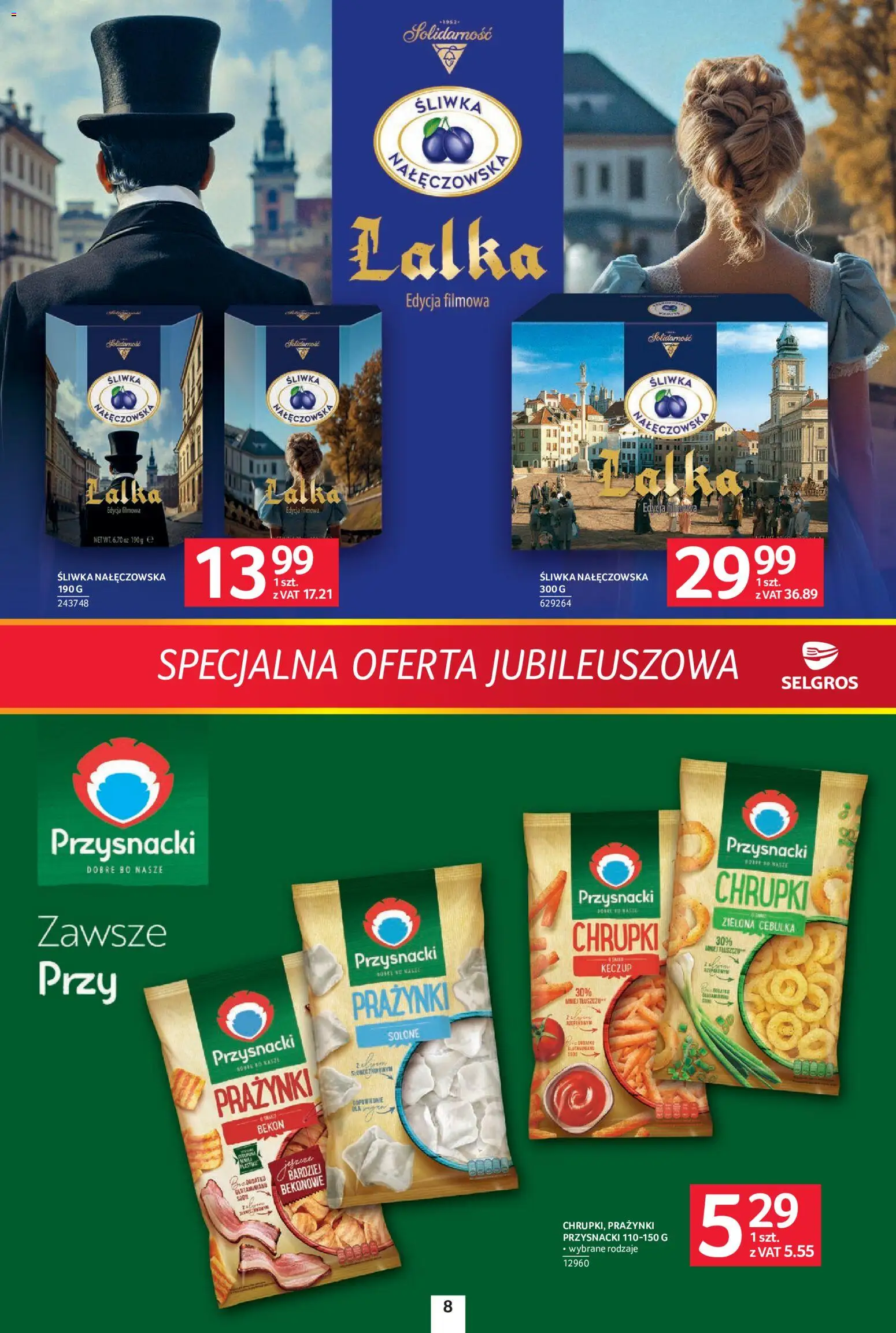Selgros cash&carry gazetka - Specjalna Oferta Jubileuszowa od 08.10.2026 | Strona: 8 | Produkty: Śliwka nałęczowska, Chrupki, Bekon, Chrupki zielona cebulka