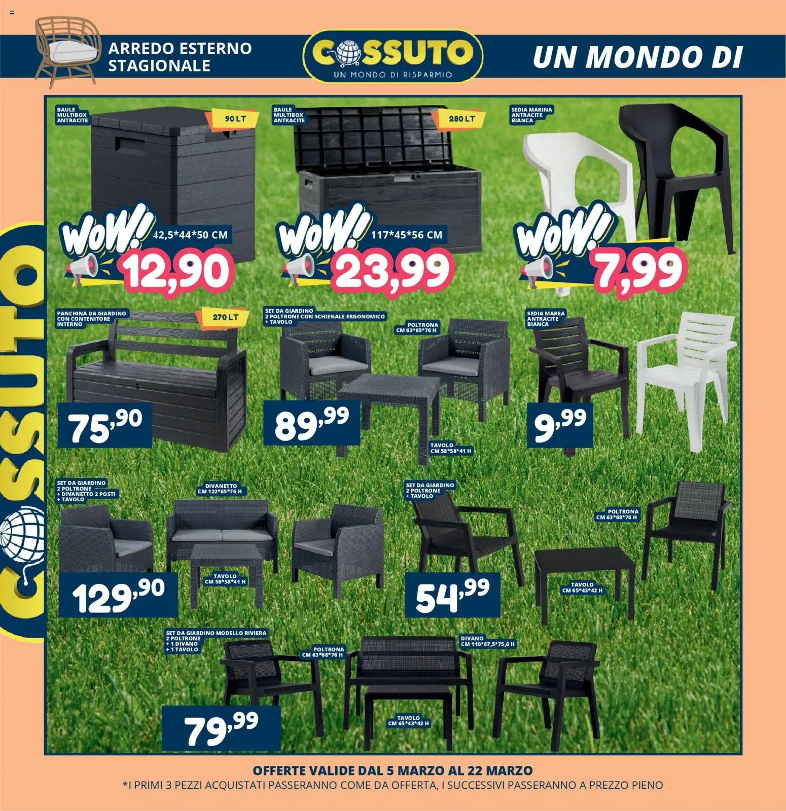 Volantino Cossuto del 05.03.2026 | Pagina: 10 | Prodotti: Set da giardino, Baule, Divano, Sedia