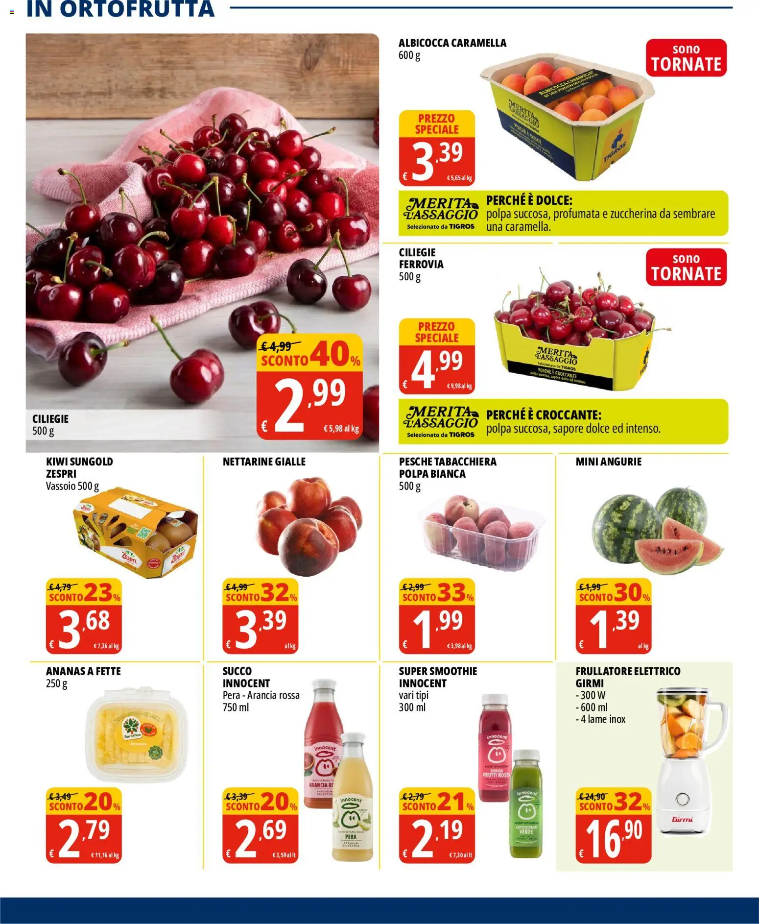 Volantino Tigros del 03.06.2026 | Pagina: 10 | Prodotti: Succo, Kiwi, Pera, Arancia