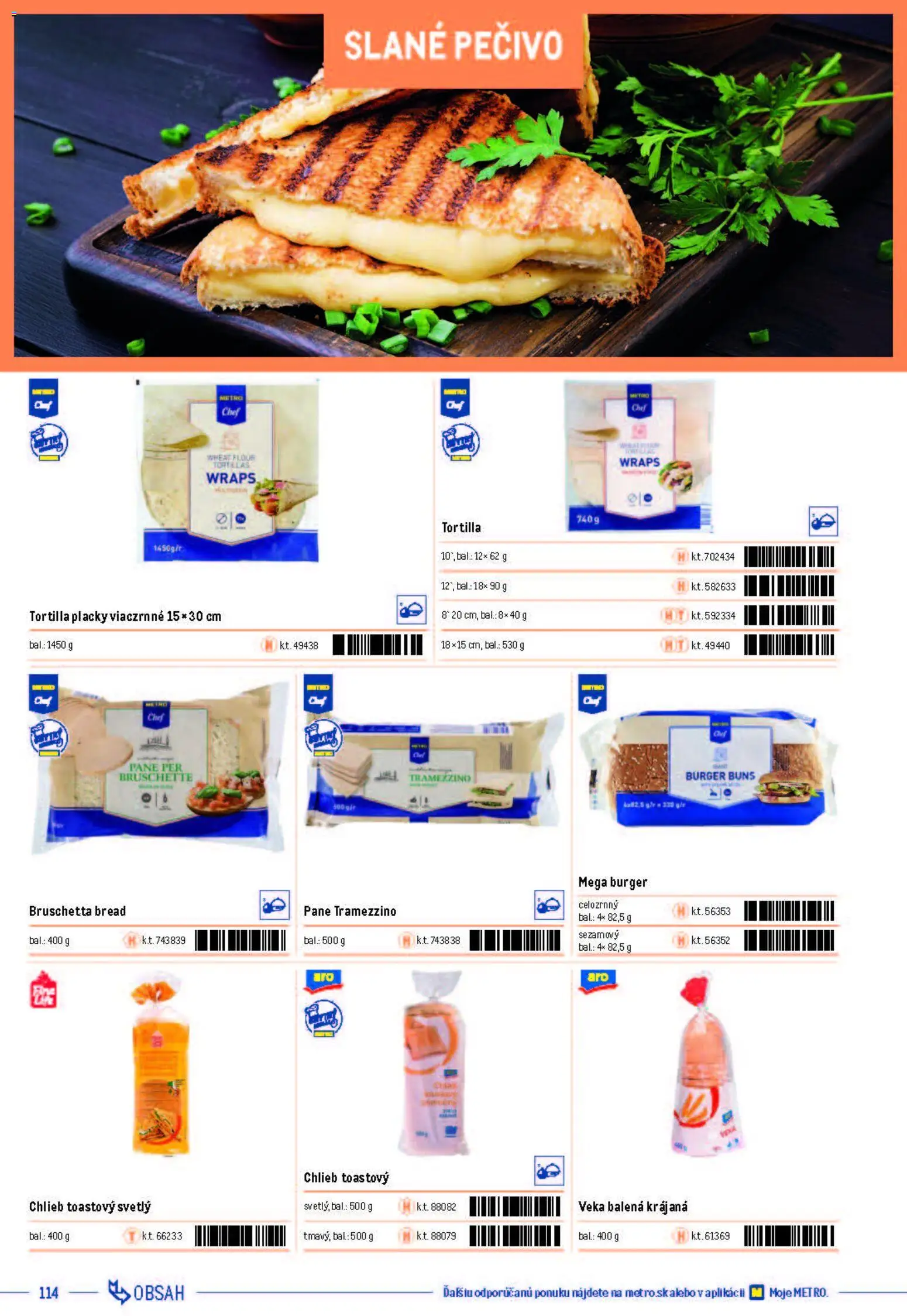 Nové Metro akcie – leták je platný od 05.12.2025 | Strana: 114 | Produkty: Chlieb, Tortilla, Slané pečivo