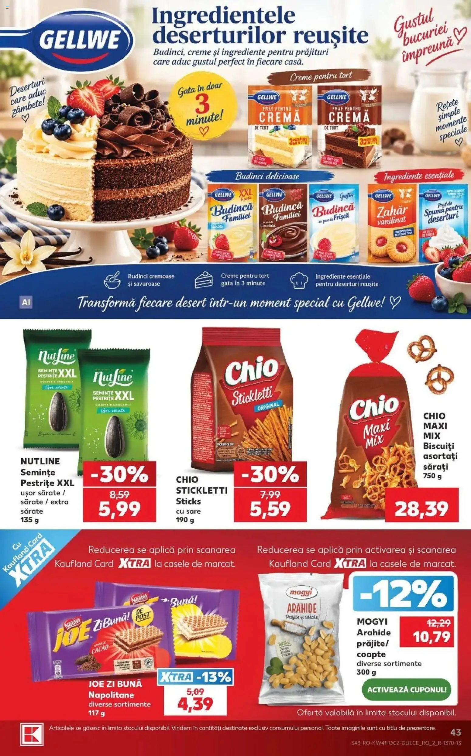 Kaufland Vaslui 07.10.2026 - Revista si Oferta | Pagină: 43 | Produse: Budincă, Tort, Desert, Sare