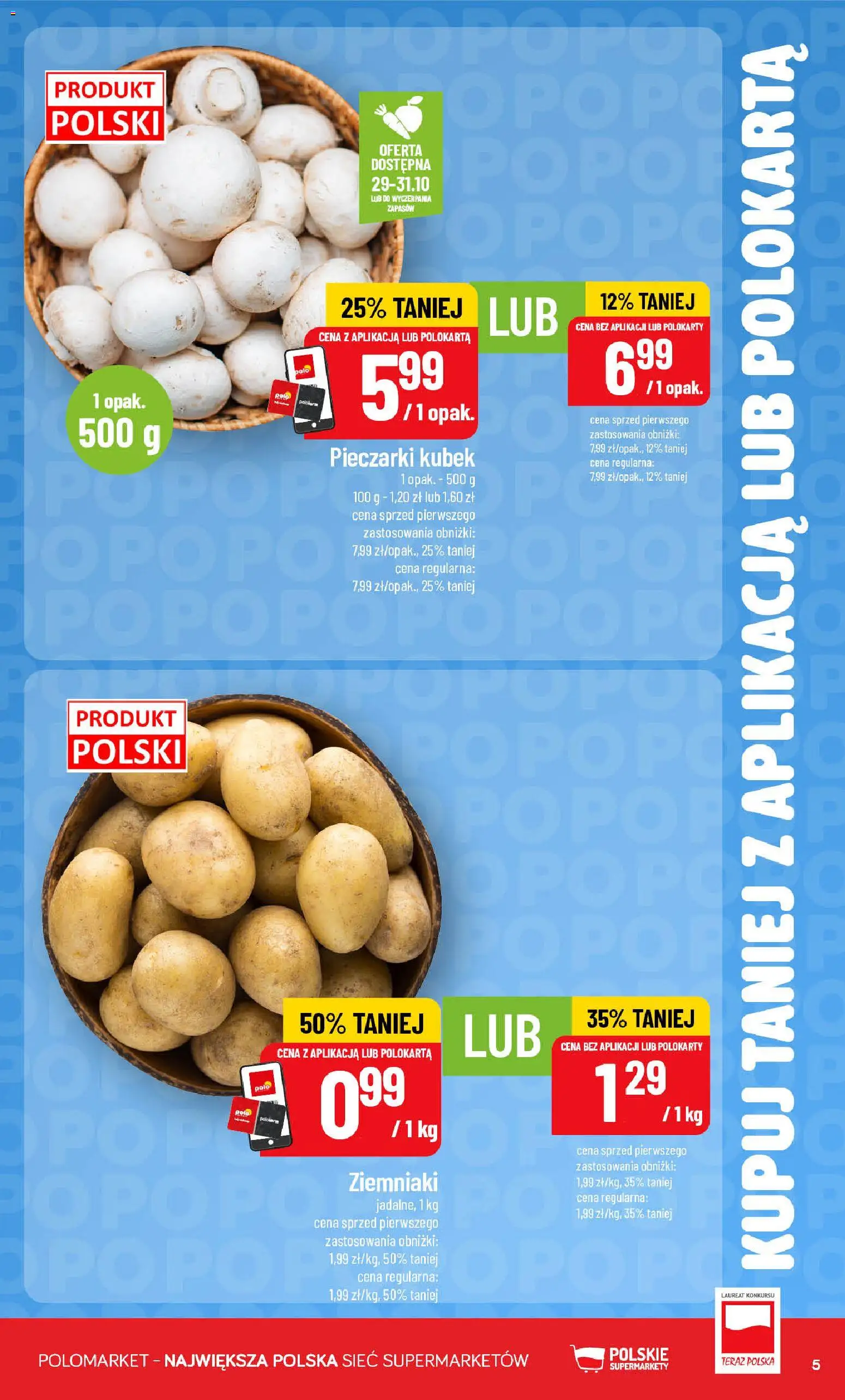 POLOmarket gazetka - Kupuj taniej od 28.10.2026 | Strona: 5 | Produkty: Pieczarki, Ziemniaki