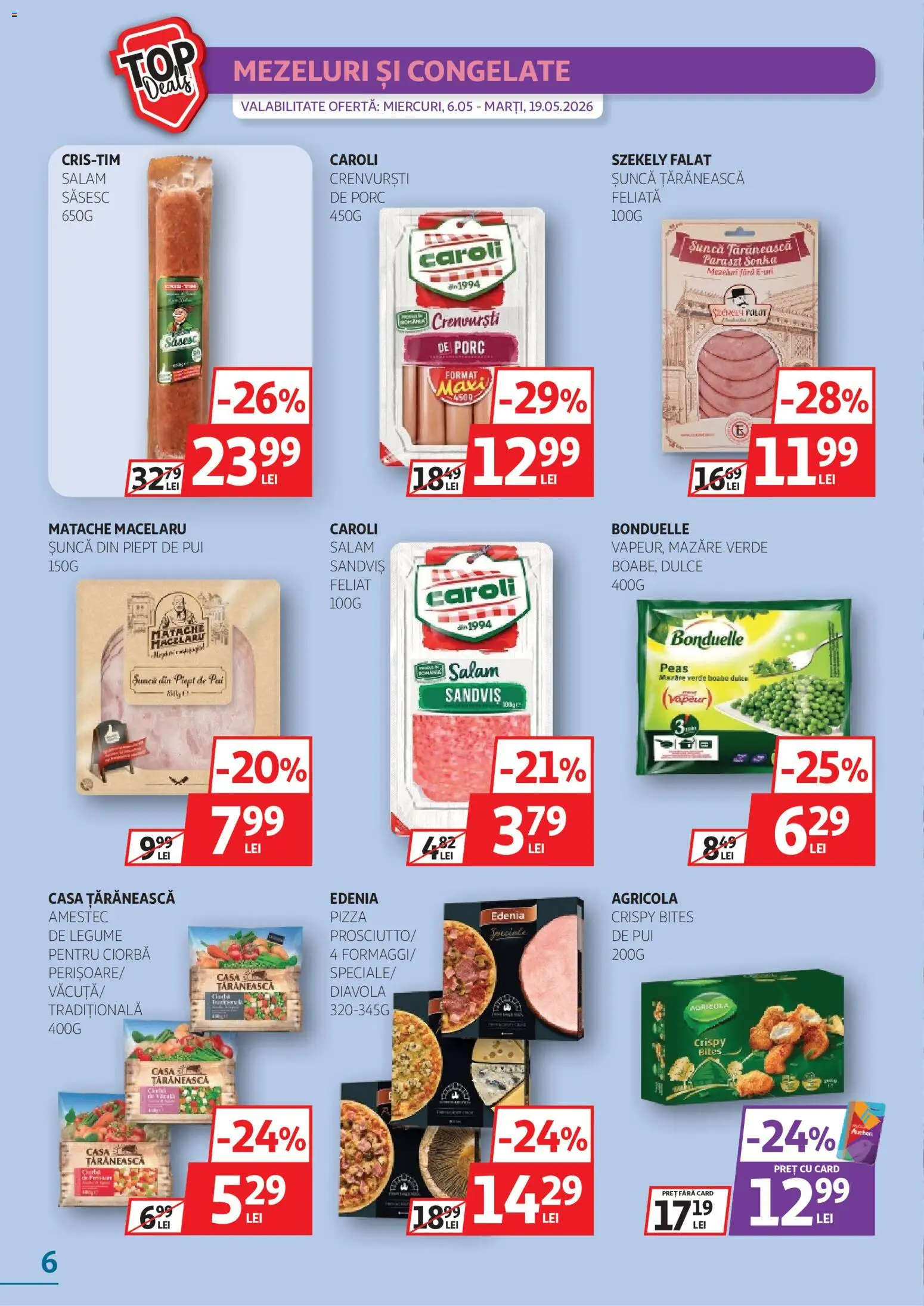 Noul catalog Auchan – valabil de la 06.05.2026 | Pagină: 6 | Produse: Mazăre, Bahçe aydınlatması, Salam, Pizza