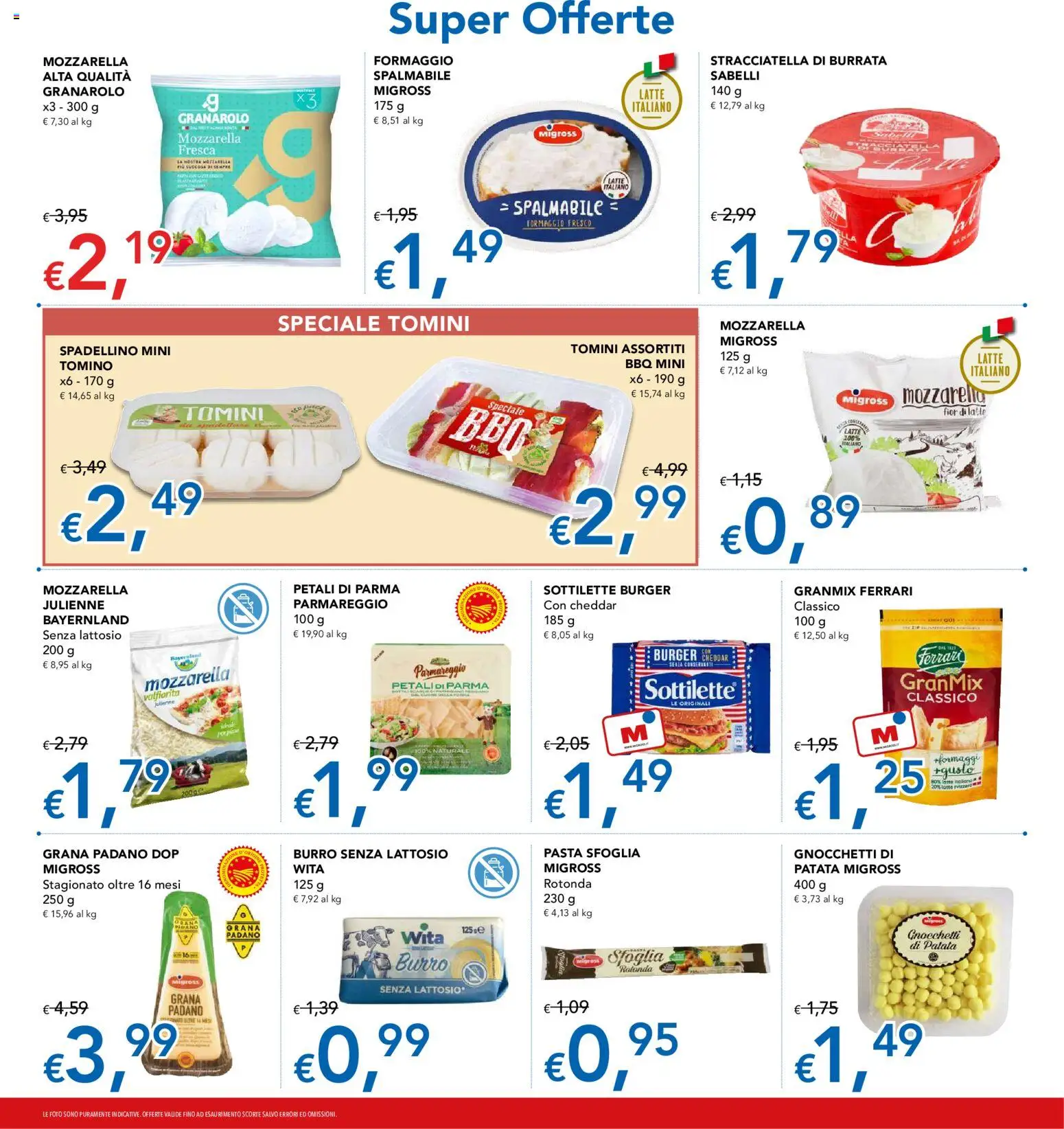 Volantino Migross del 02/07/2026 | Pagina: 5 | Prodotti: Tè, Latte, Formaggio, Pasta