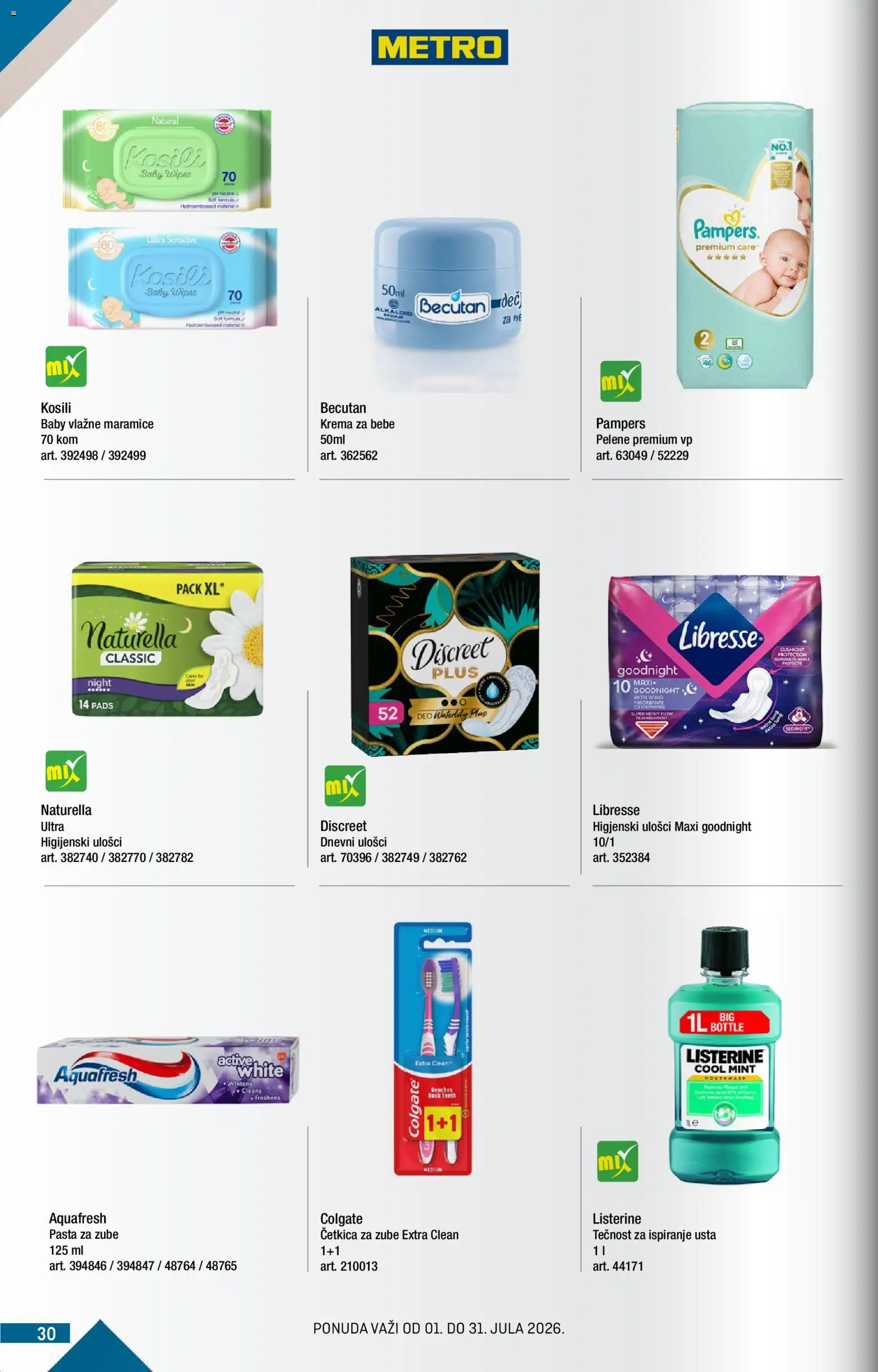 Metro katalog - važi od 01.07.2026 | Strana: 30 | Proizvode: Colgate, Pampers, Higijenski ulošci, Tečnost za ispiranje usta