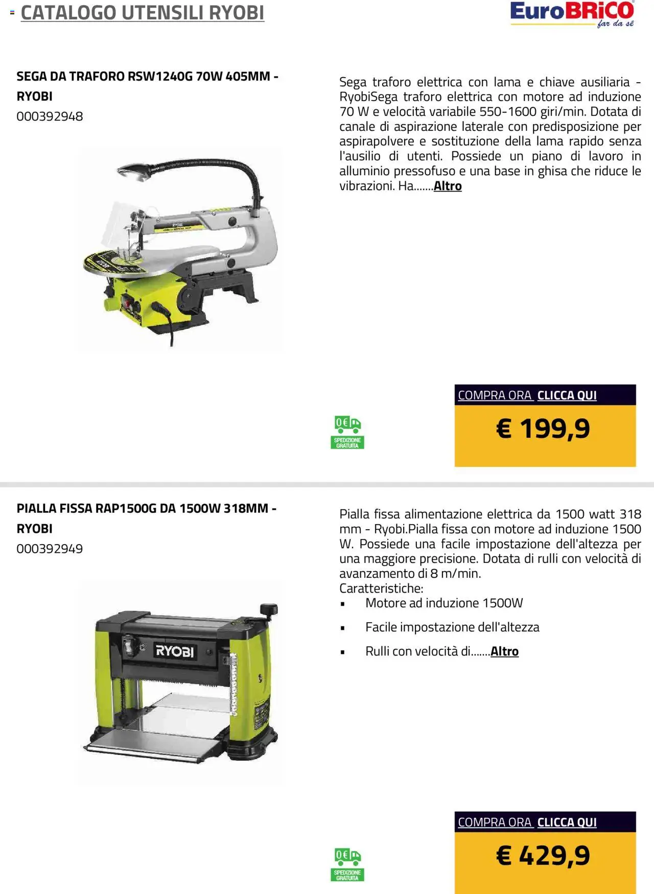 Volantino Eurobrico del 23.07.2025 | Pagina: 25 | Prodotti: Alluminio, Aspirapolvere, Sega