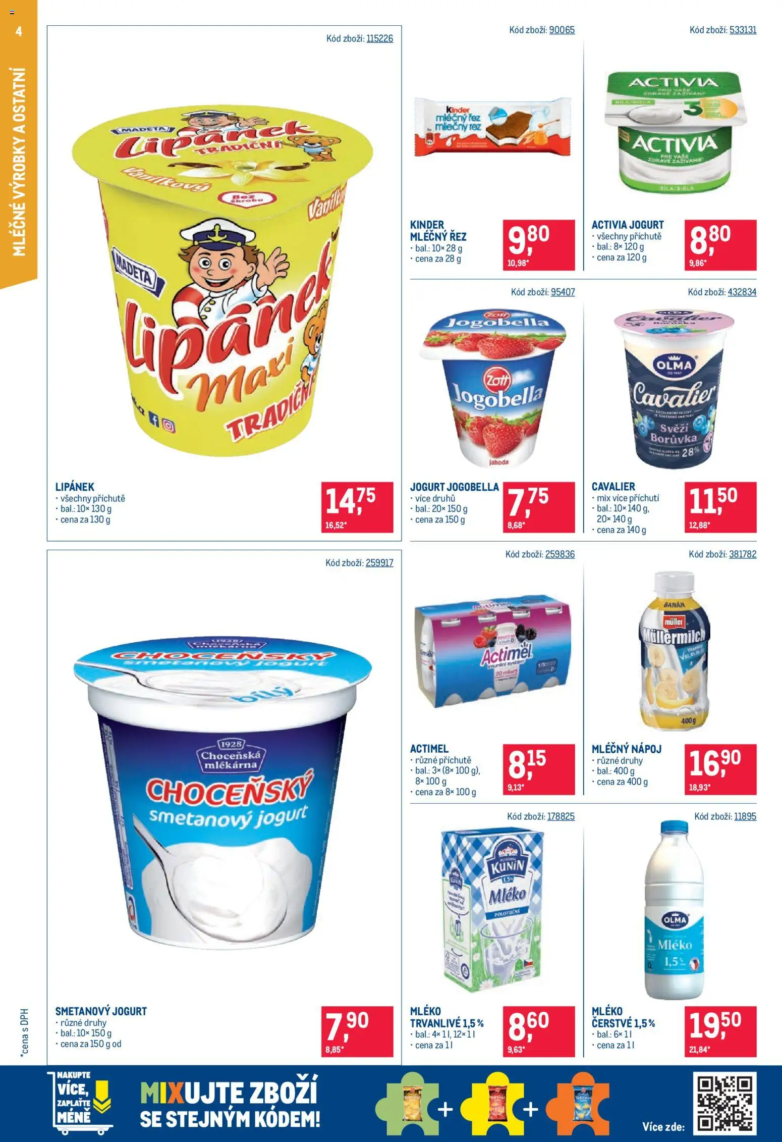 Makro leták - Maloobchod od 29.07.2026 | Strana: 4 | Produkty: Kinder mléčný řez, Lipánek, Jogurt, Banán