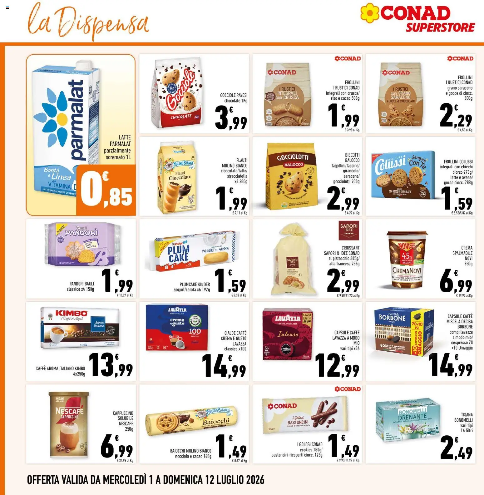 Volantino Conad del 01/07/2026 | Pagina: 18 | Prodotti: Cioccolato, Tè, Croissant, Latte parzialmente scremato