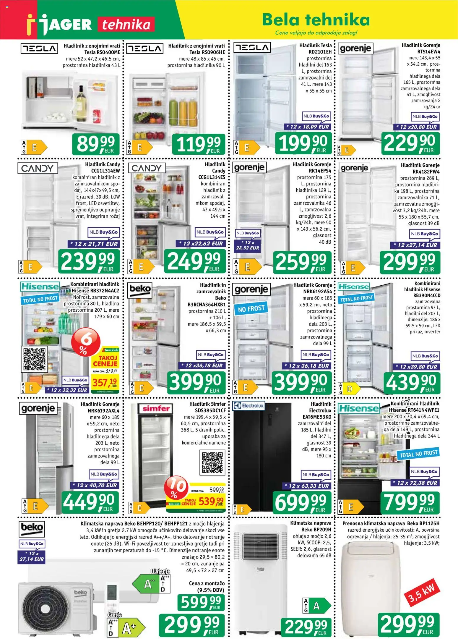 Novi Jager katalog ponudbe – veljaven od 24.06.2026 | Stran: 12 | Izdelki: Klimatska naprava, Hladilnik, Zamrzovalnik, Prenosna klimatska naprava