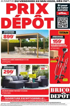Brico Dépôt - Prévisualisation de Brico Dépôt catalogue valide à partir de 22.05.2026