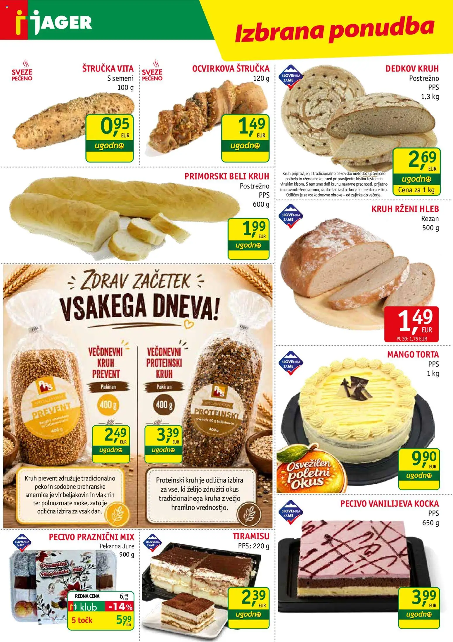 Novi Jager katalog ponudbe – veljaven od 10.06.2026 | Stran: 6 | Izdelki: Štručka, Pekarna, Torta, Kruh