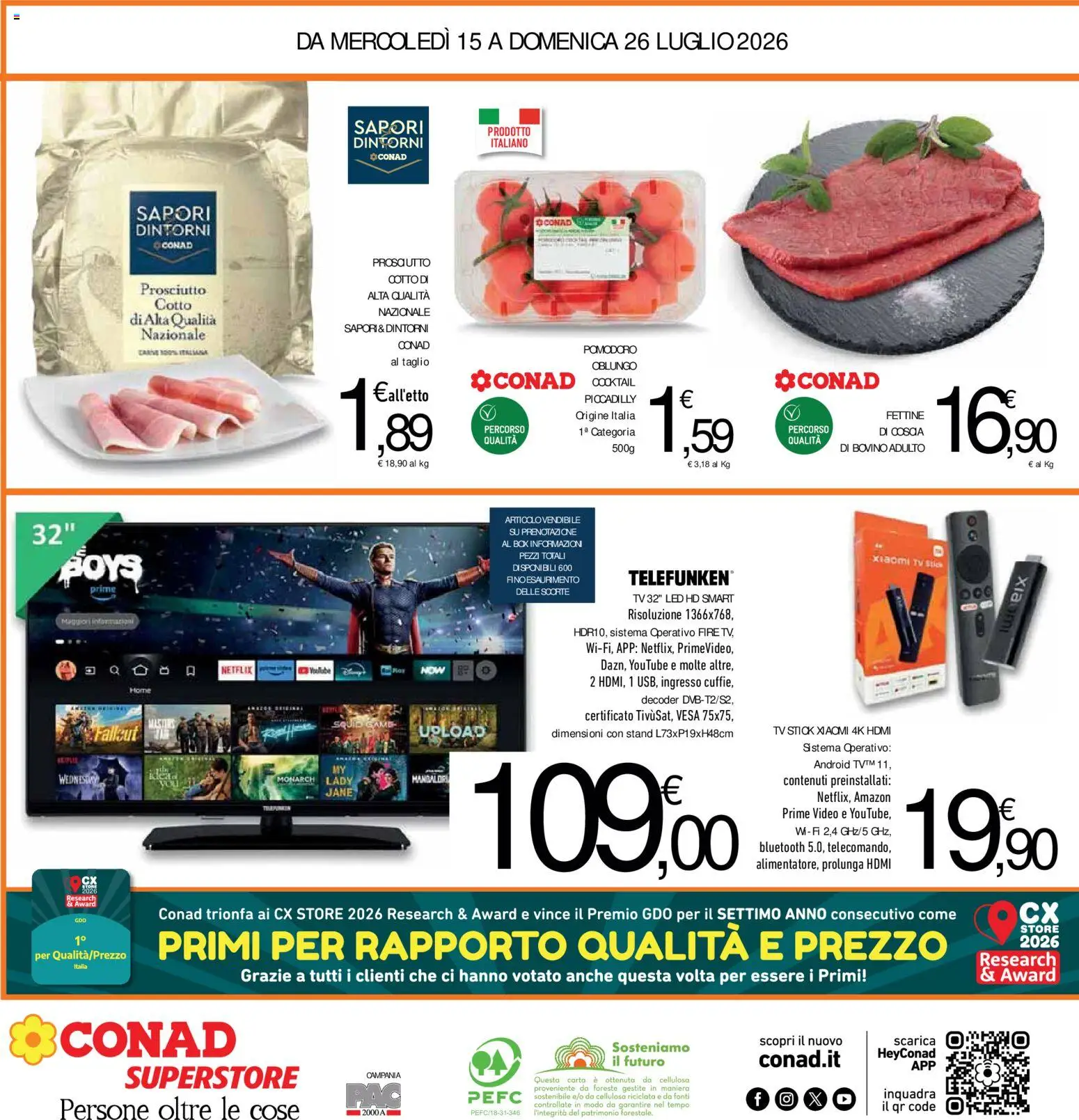 Volantino Conad del 15/07/2026 | Pagina: 32 | Prodotti: Prosciutto Cotto, Pomodoro, Prosciutto, TV