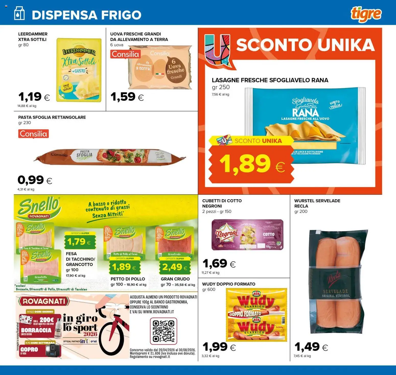Volantino Tigre del 10/08/2026 | Pagina: 9 | Prodotti: Petto di Pollo, Wurstel, Borraccia, Terra
