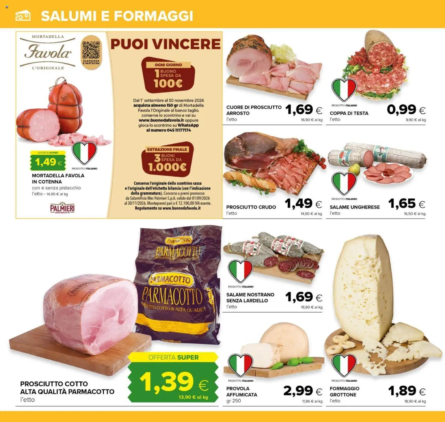 Volantino Tigre del 25/09/2026 | Pagina: 8 | Prodotti: Prosciutto Cotto, Pistacchio, Formaggio, Prosciutto