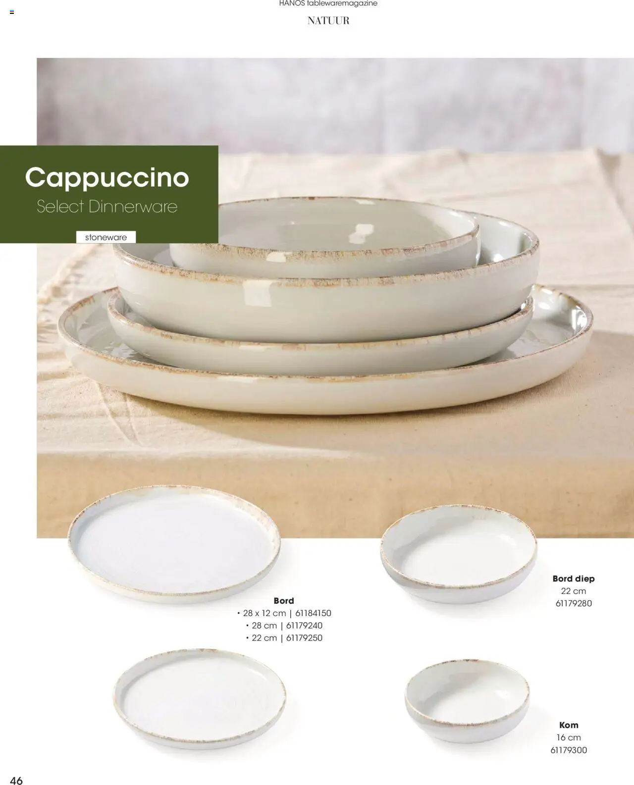 {H1} | Pagina: 46 | Producten: Bord, Cappuccino