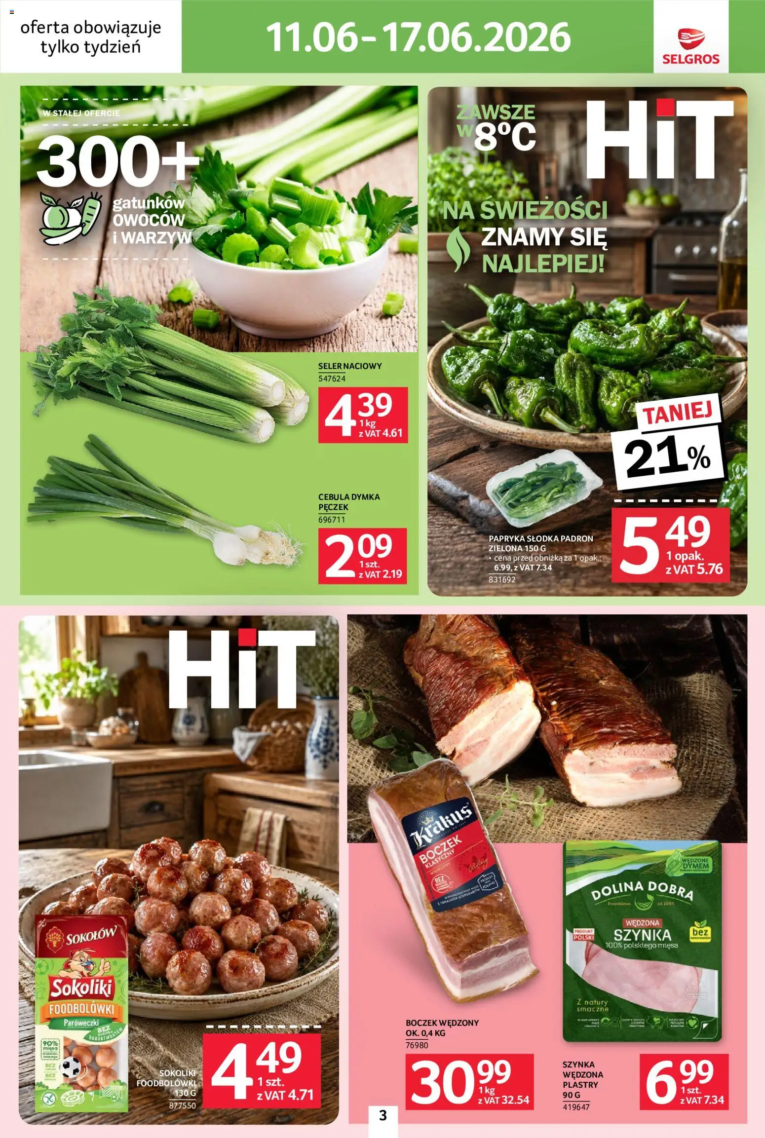 Selgros cash&carry gazetka - Jeszcze więcej super promocji od 11.06.2026 | Strona: 3 | Produkty: Seler naciowy, Boczek wędzony, Papryka, Boczek