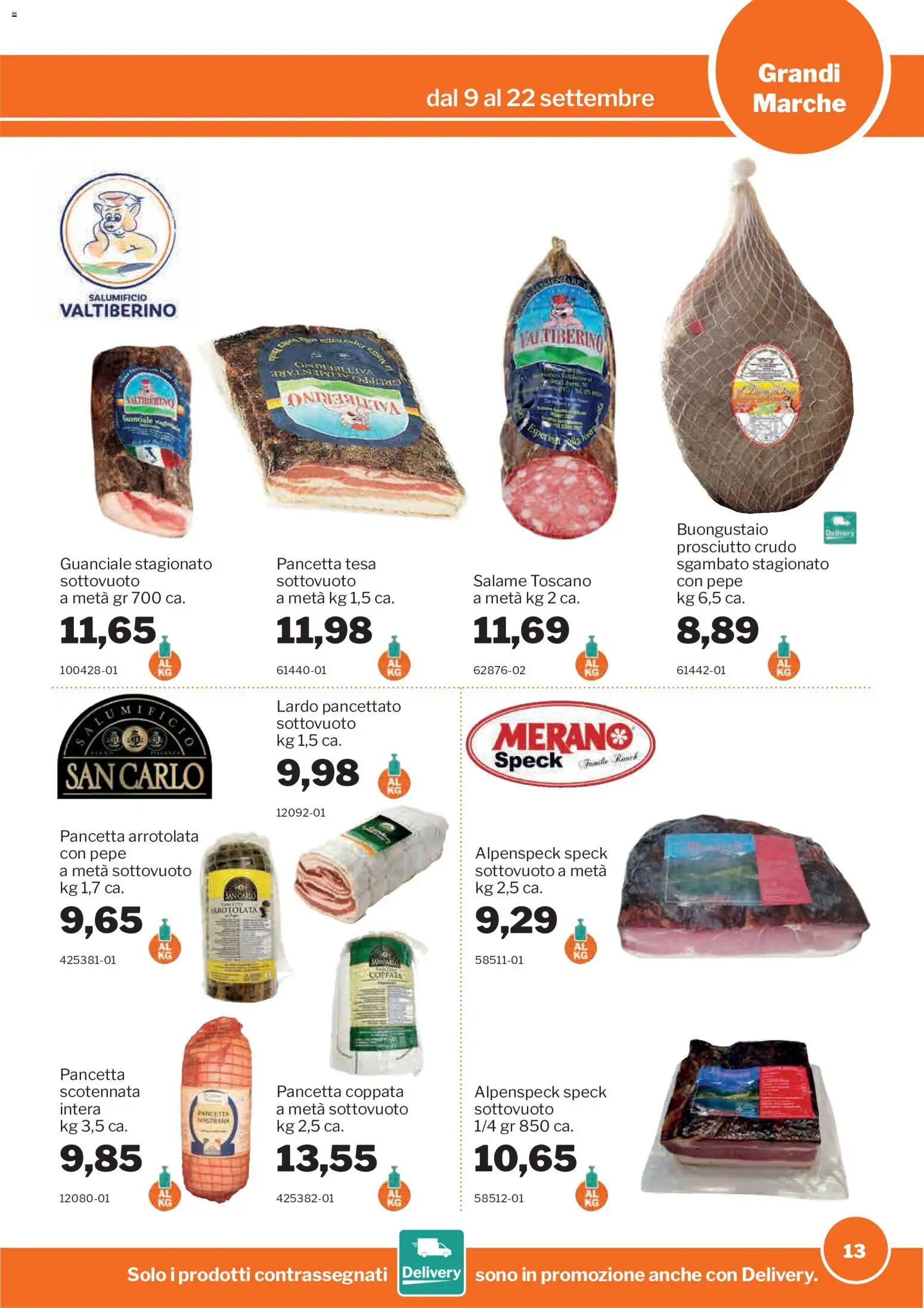 Volantino Sogegross del 09/09/2026 | Pagina: 13 | Prodotti: Prosciutto Crudo, Pancetta, Prosciutto, Guanciale