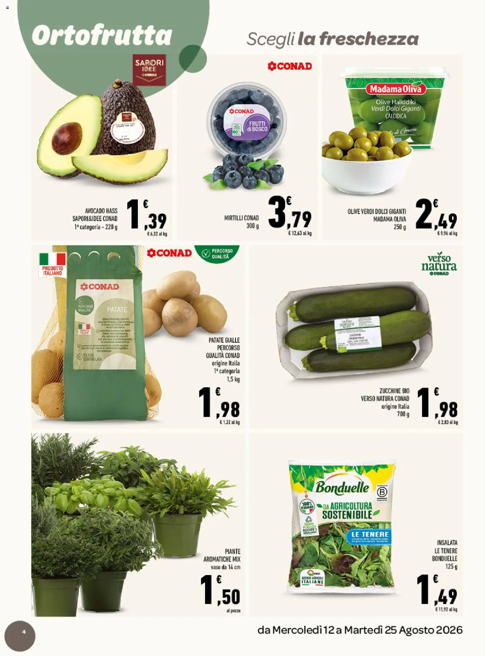 Volantino Conad del 12/08/2026 | Pagina: 4 | Prodotti: Insalata, Mirtilli, Dolci, Vaso