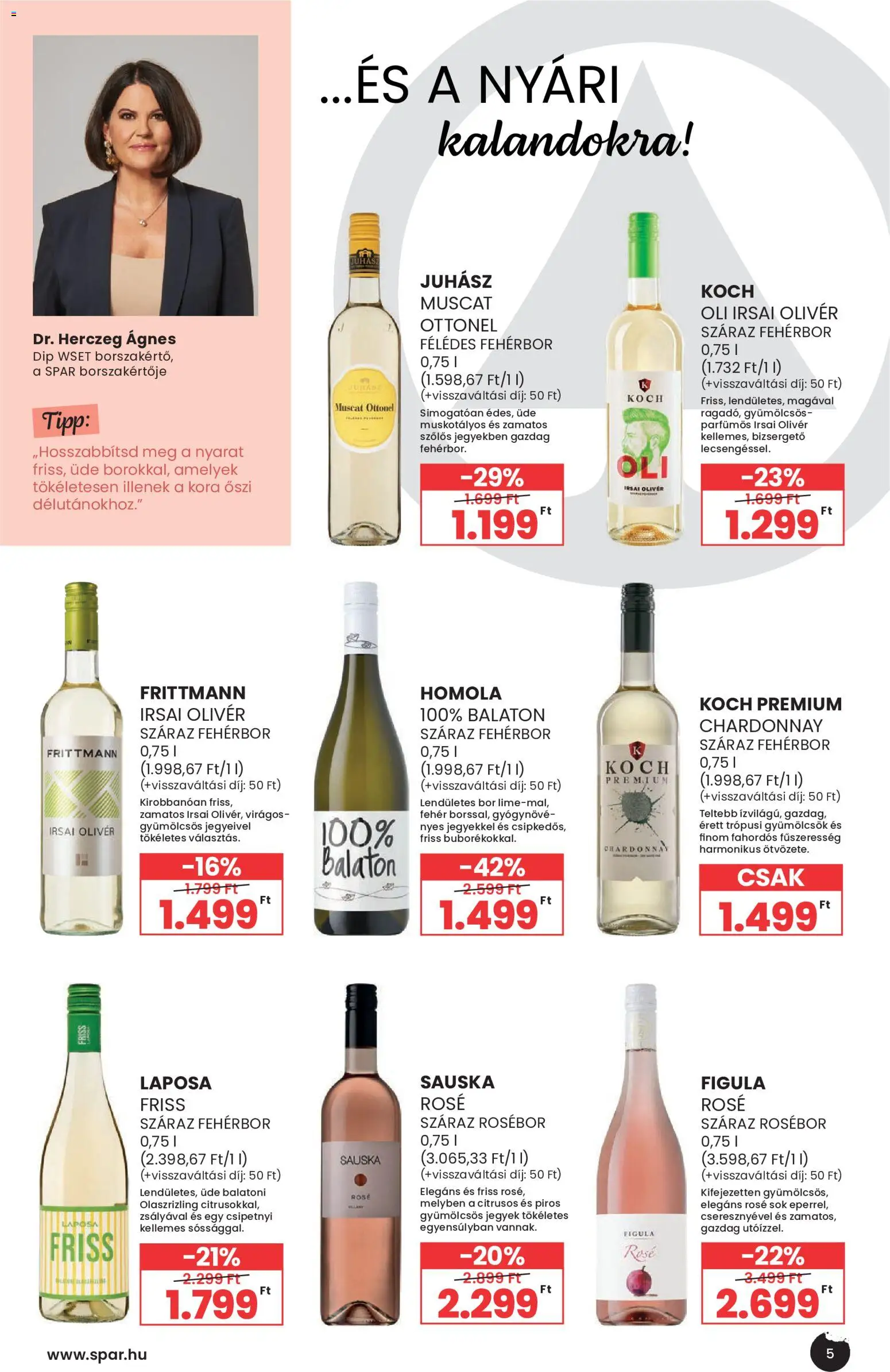 Spar akciós ujság - amely érvényes a következő dátumtól: 2026.09.02. | Oldal: 5 | Termékek: Irsai Olivér, Bor, Fehérbor, Rosé