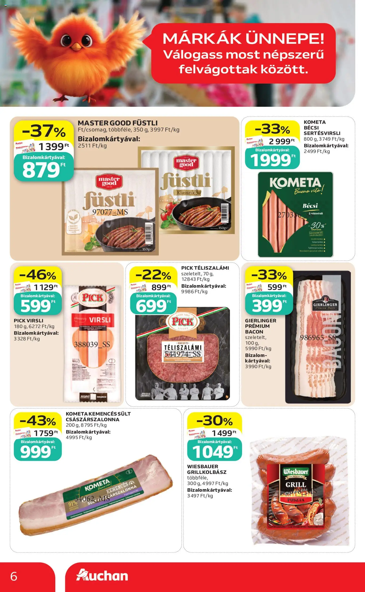Auchan akciós ujság - amely érvényes a következő dátumtól: 2026.07.23. | Oldal: 6 | Termékek: Grillkolbász, Pick téliszalámi, Bacon, Császárszalonna