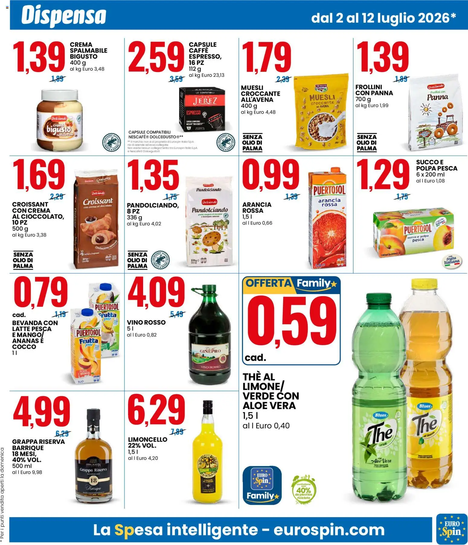 Volantino Eurospin del 02/07/2026 | Pagina: 7 | Prodotti: Succo, Pesca, The, Croissant