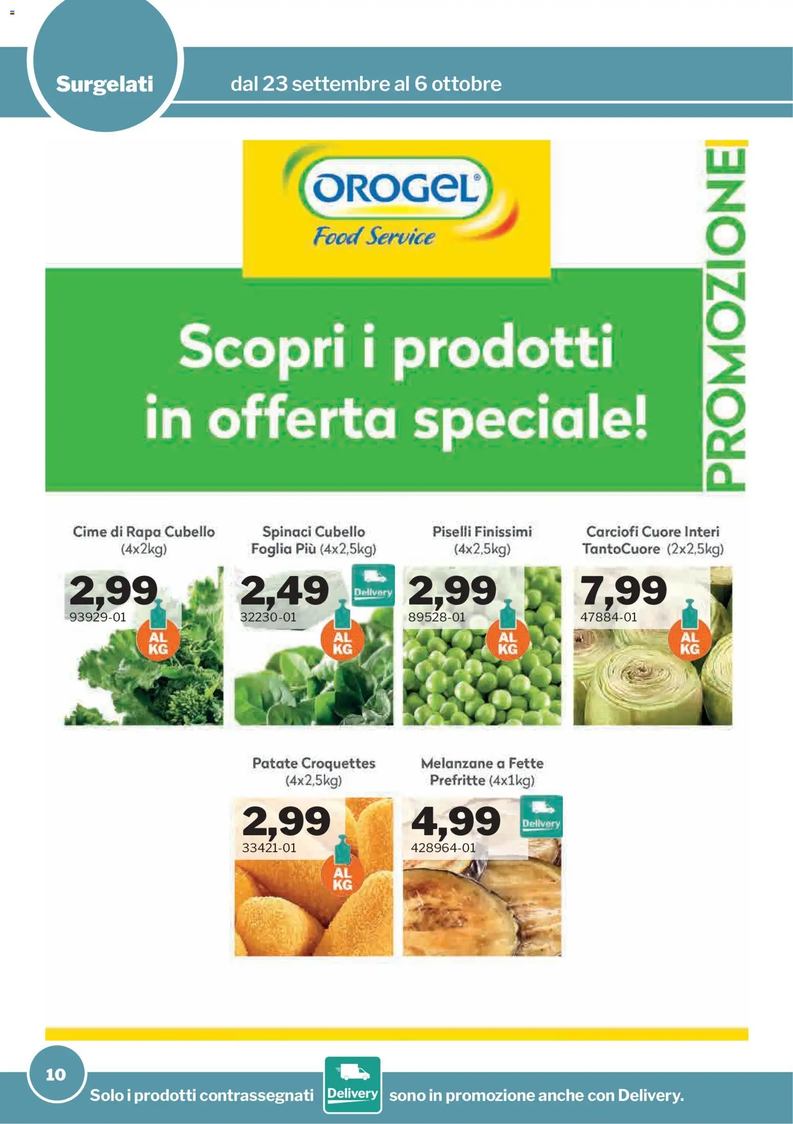 Volantino Sogegross del 23/09/2026 | Pagina: 10 | Prodotti: Patate, Spinaci, Piselli, Melanzane