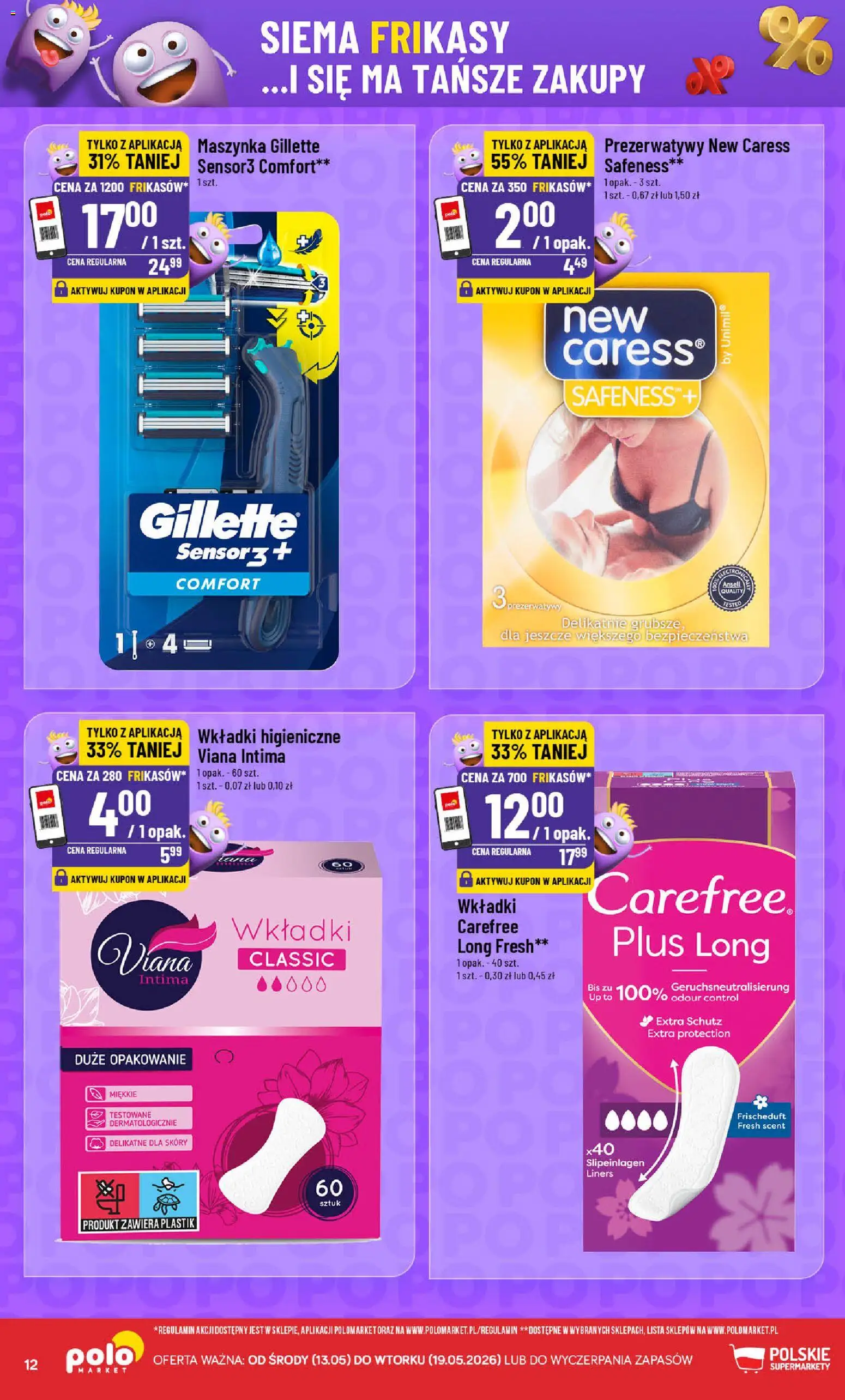 POLOmarket gazetka - Frikasowe Hity od 13.05.2026 | Strona: 12 | Produkty: Gillette, Prezerwatywy, Wkładki higieniczne