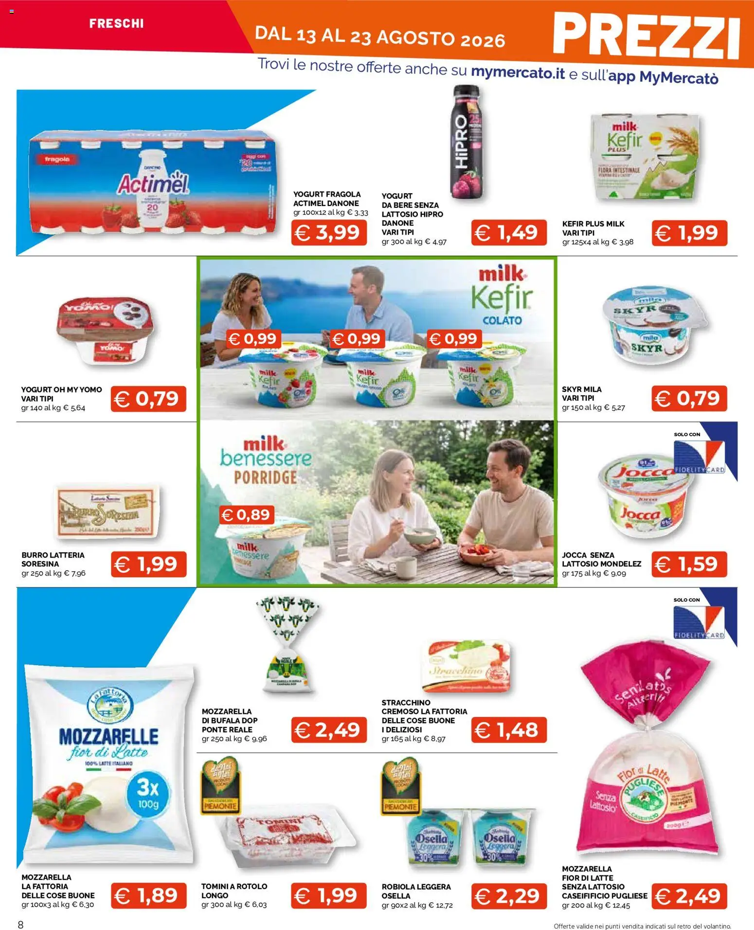 Volantino Mercatò del 13/08/2026 | Pagina: 8 | Prodotti: Yogurt, Mozzarella, Latte, Skyr