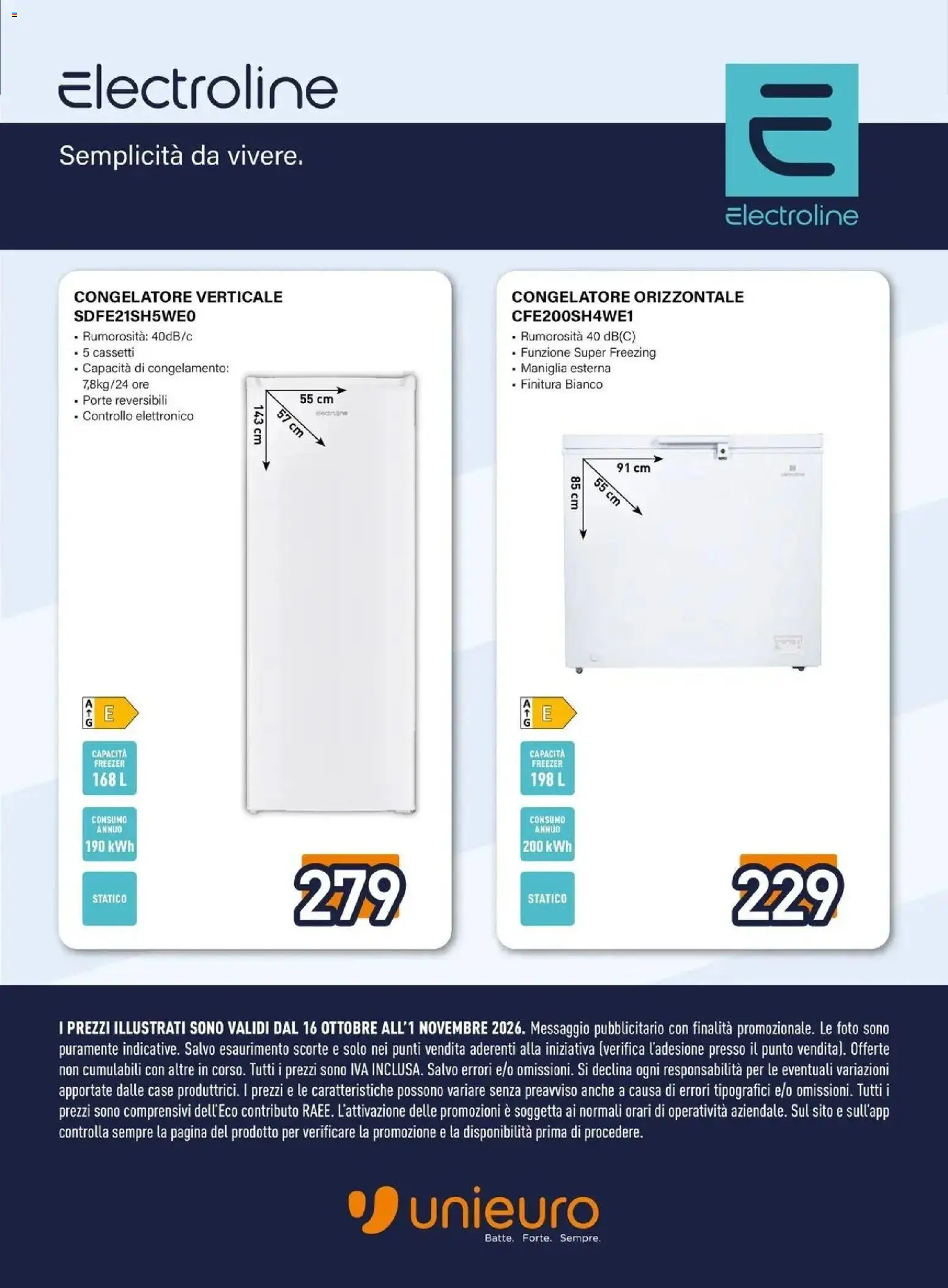 Nuovo Unieuro volantino Speciale Congelazione da Unieuro! dal 16/10/2026 > offerte anteprima 🛍️ | Pagina: 6 | Prodotti: Freezer, Congelatore
