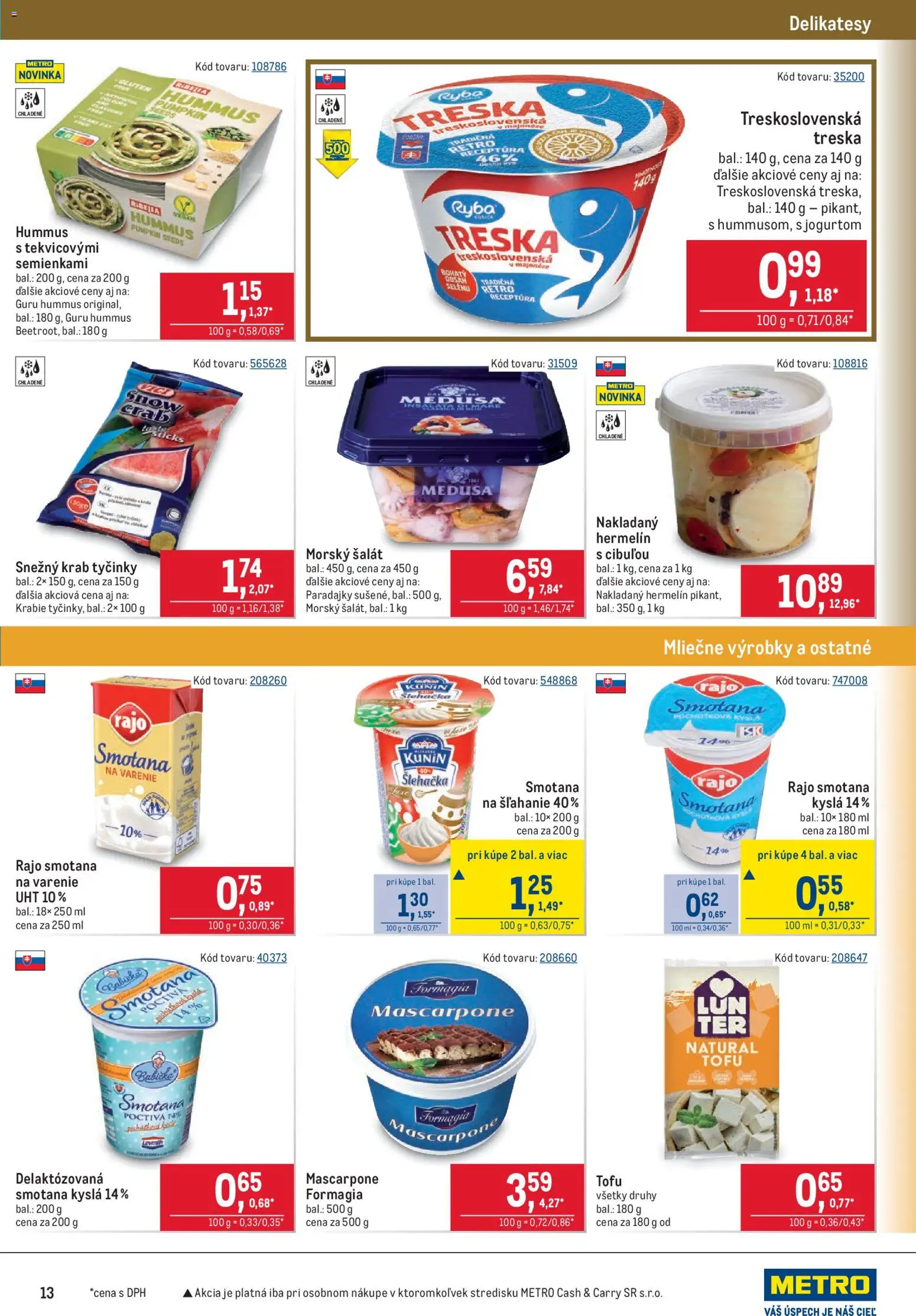 Nové Metro akcie – leták je platný od 12.08.2026 | Strana: 13 | Produkty: Smotana, Hummus, Ryba, Hermelín