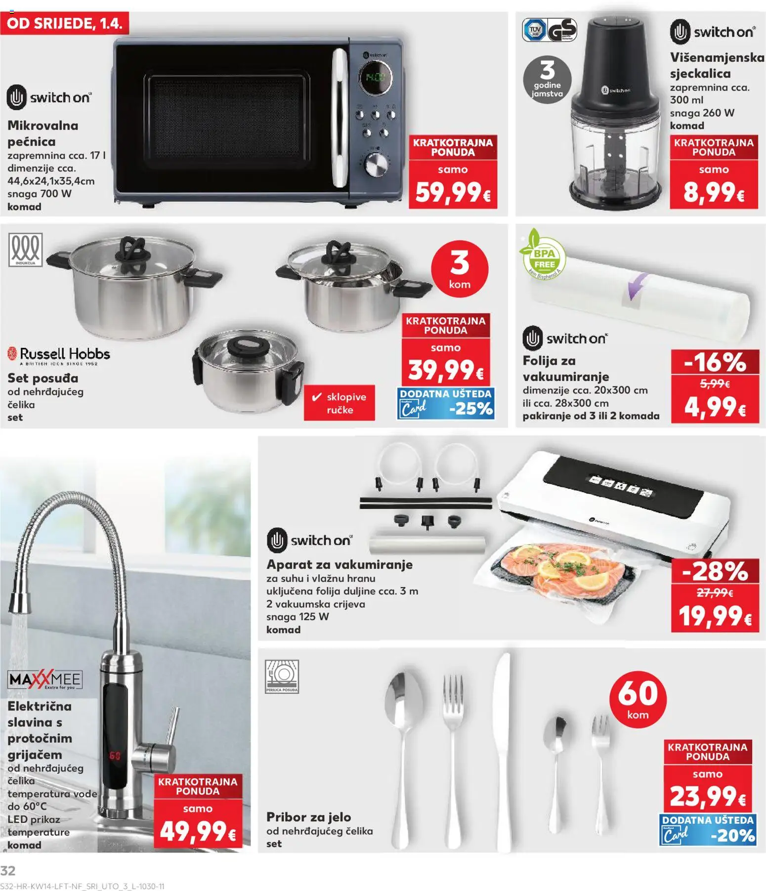 Kaufland katalog | vrijedi od 01.04.2026 | Stranica: 32 | Proizvodi: Sjeckalica, Pribor za jelo, Pećnica, Mikrovalna pećnica