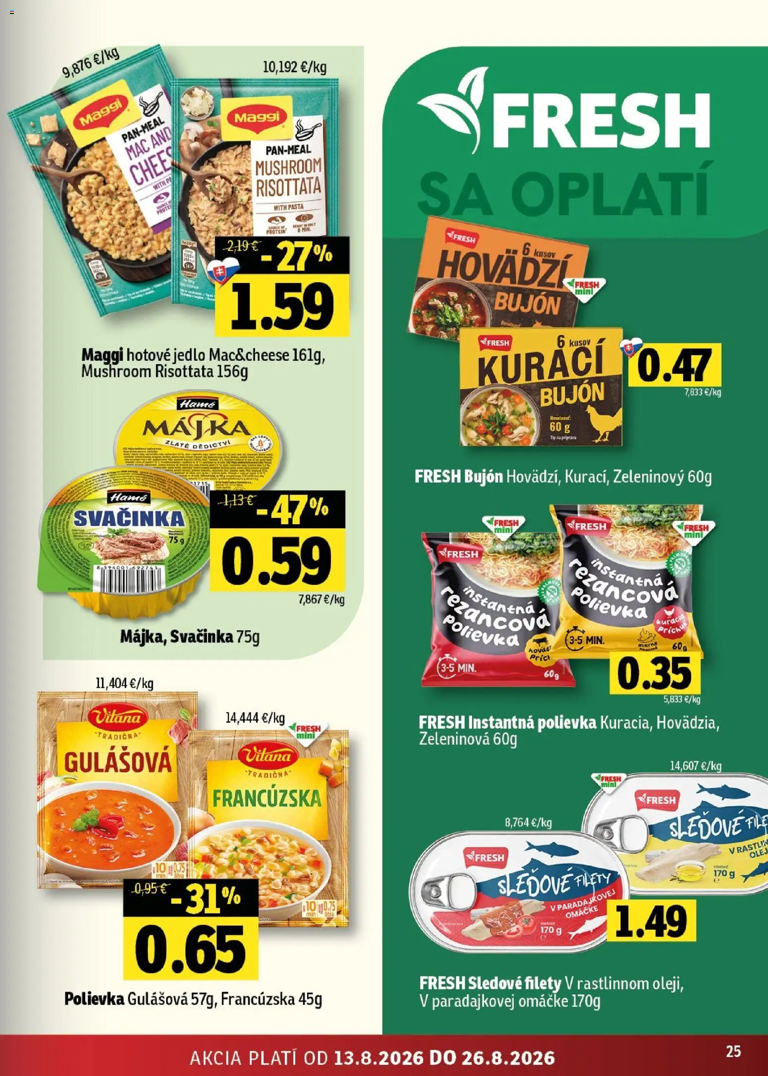 Nové Fresh akcie – leták je platný od 13.08.2026 | Strana: 25 | Produkty: Bujón, Filé, Protein