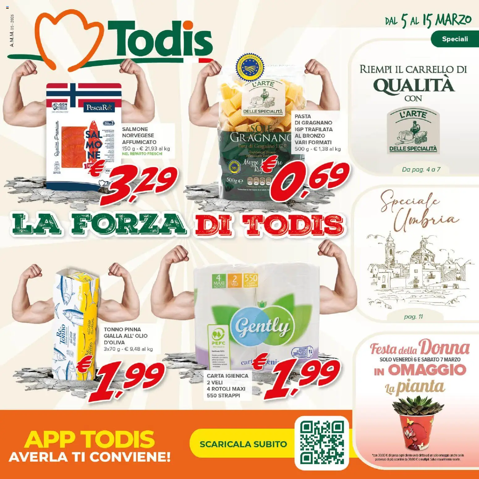 Volantino Todis del 05.03.2026 | Pagina: 1 | Prodotti: Carta igienica, Salmone, Pasta, Tonno