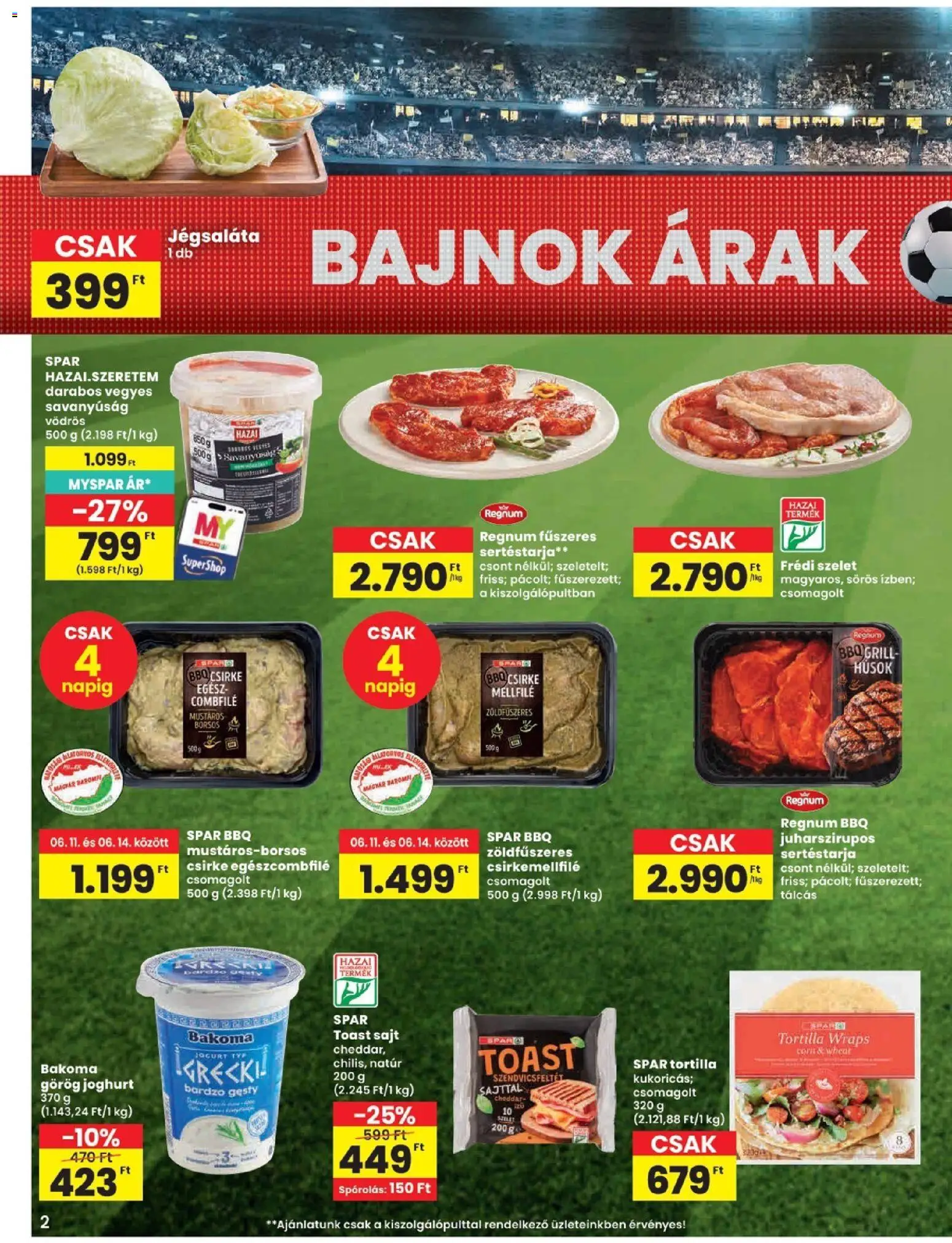 Spar akciós ujság - amely érvényes a következő dátumtól: 11.06.2026 | Oldal: 2 | Termékek: Tortilla, Görög joghurt, Sajt, Cheddar