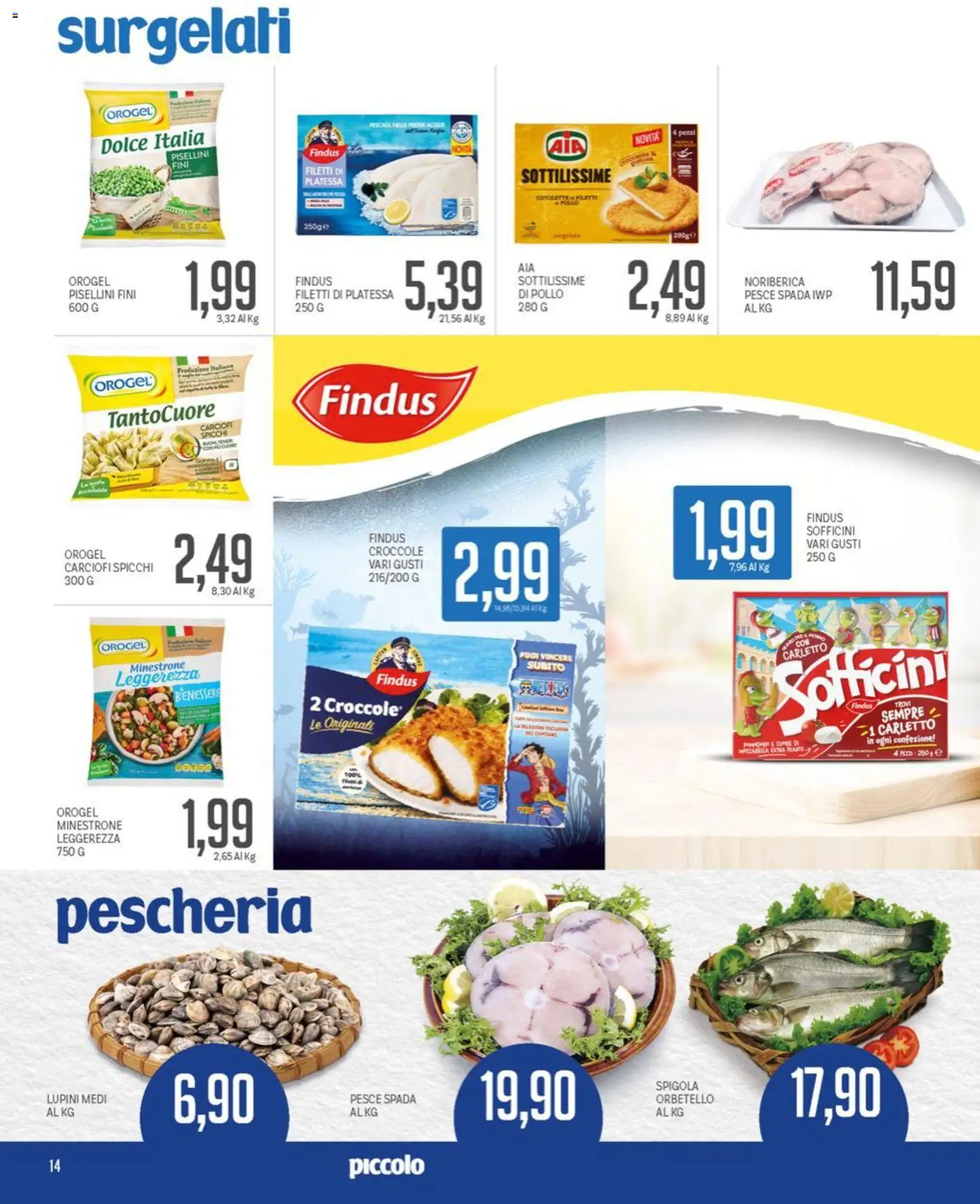 Volantino Piccolo del 04.05.2026 | Pagina: 14 | Prodotti: Lupini, Pesce, Spigola, Pesce spada