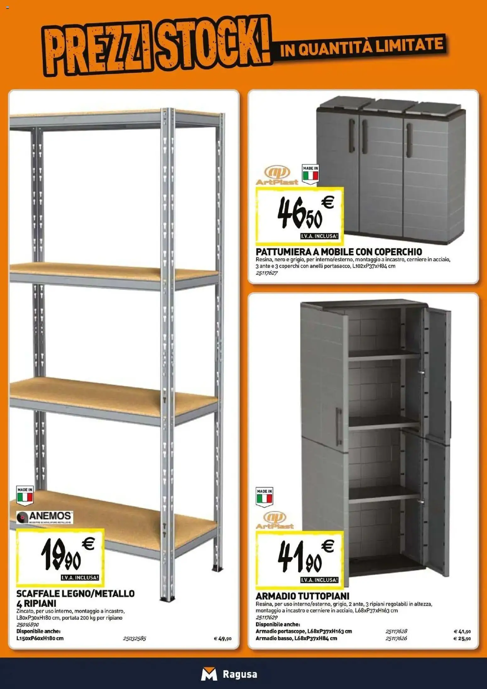 Nuovo TECNOMAT catalogo Ragusa dal 27/08/2026 > offerte anteprima 🛍️ | Pagina: 16 | Prodotti: Ripiano, Coperchio, Scaffale, Armadio