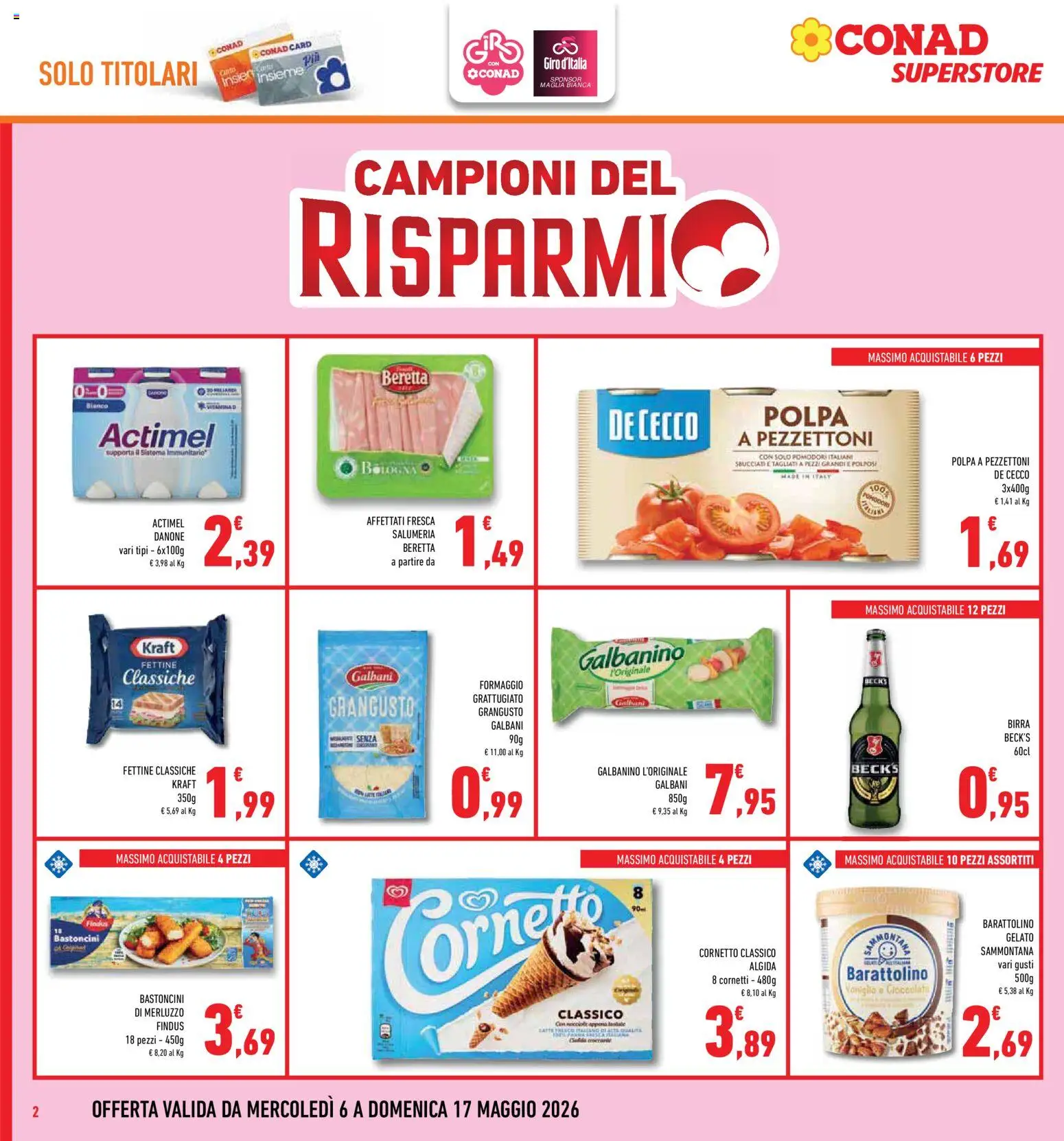 Volantino Conad del 06.05.2026 | Pagina: 2 | Prodotti: Birra, Cornetto, Gelato, Formaggio