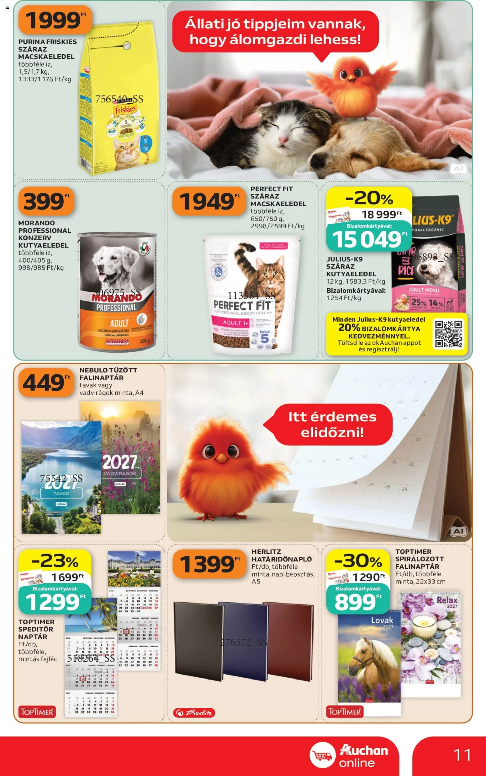 Auchan akciós ujság - amely érvényes a következő dátumtól: 2026.10.22. | Oldal: 11 | Termékek: Macskaeledel, Lé, Friskies, Purina