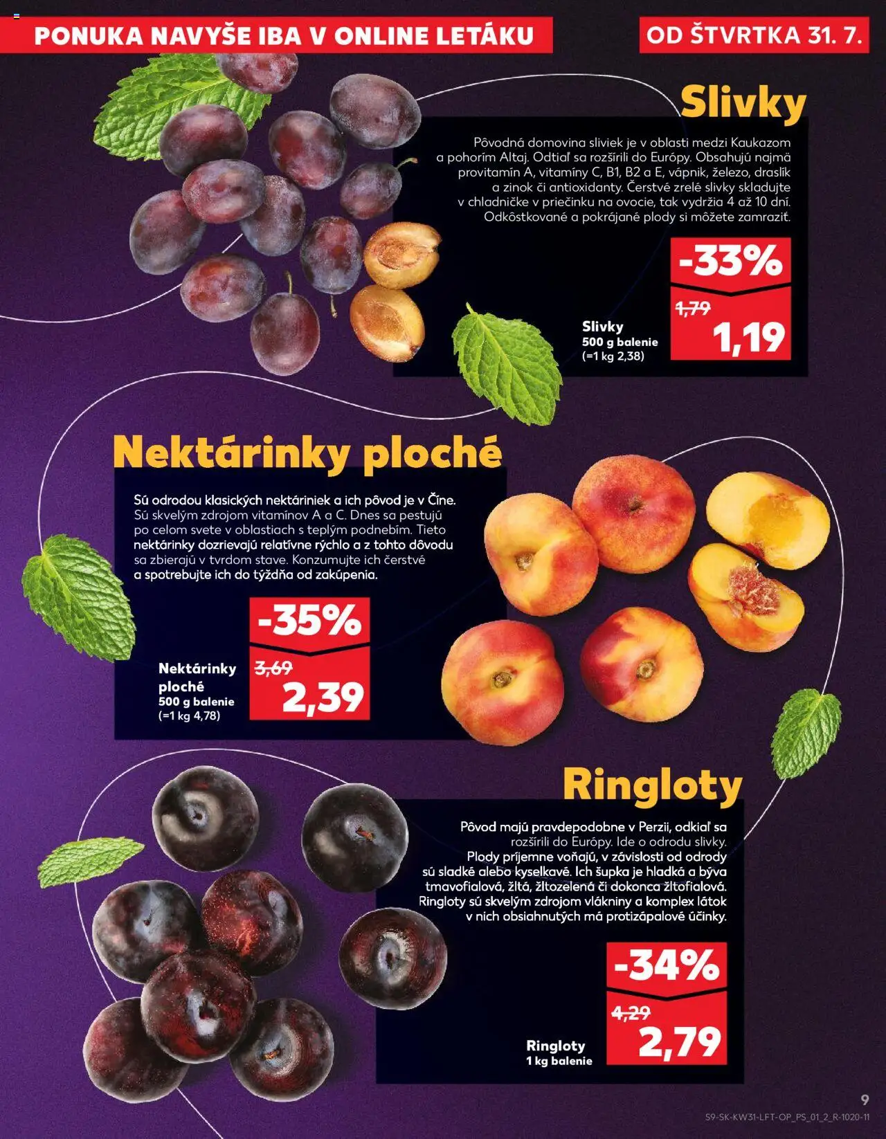 Nové Kaufland akcie – leták je platný od 31.07.2025 | Strana: 9 | Produkty: Slivky