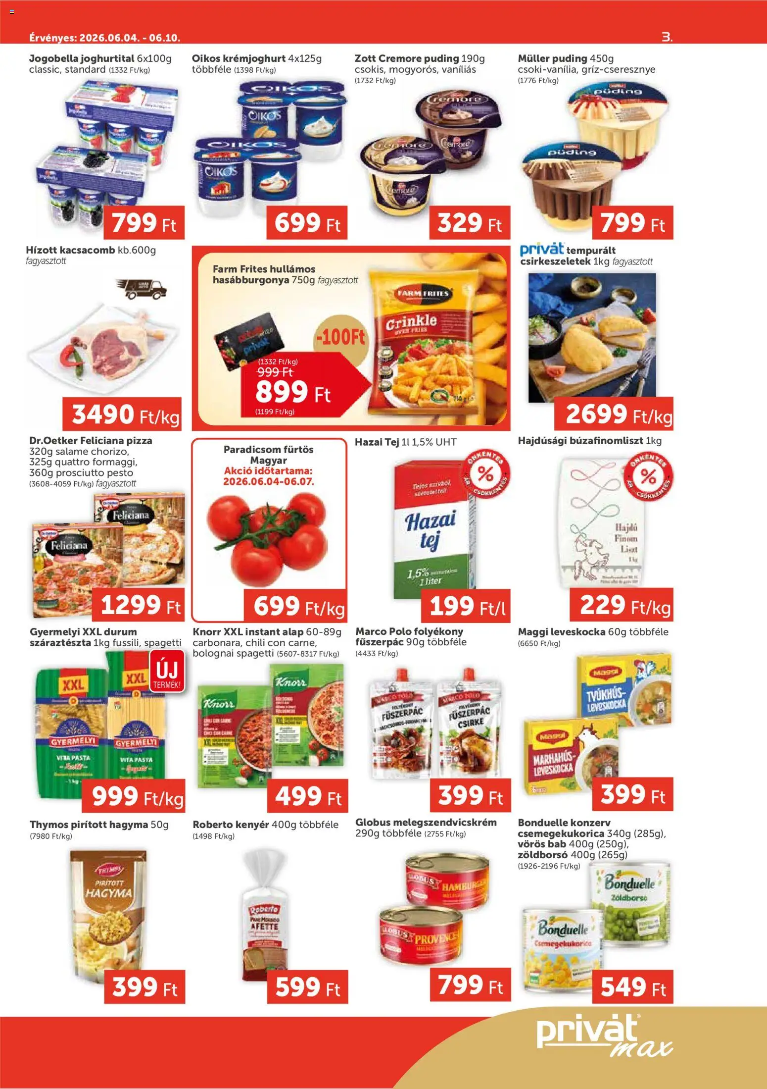 PRIVÁT akciós ujság - amely érvényes a következő dátumtól: 04.06.2026 | Oldal: 3 | Termékek: Chili, Kacsacomb, Hamburger, Kenyér