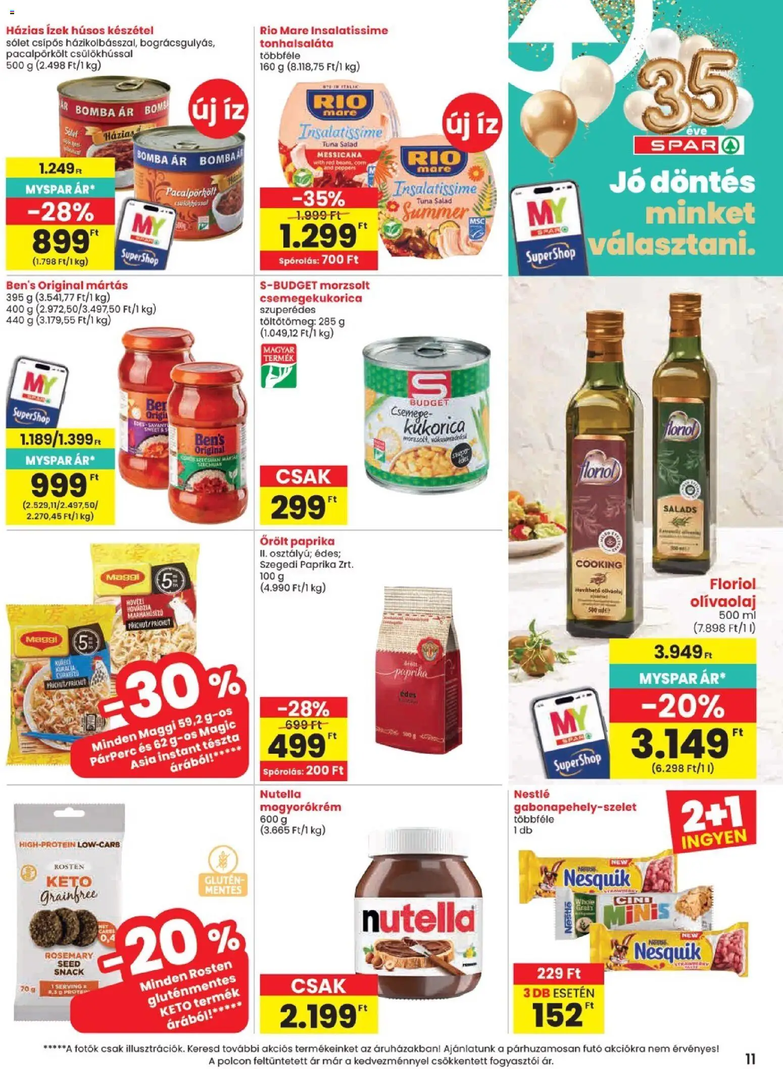 Spar akciós ujság - amely érvényes a következő dátumtól: 2026.07.16. | Oldal: 11 | Termékek: Rio Mare, Nestlé, Tészta, Mogyorókrém