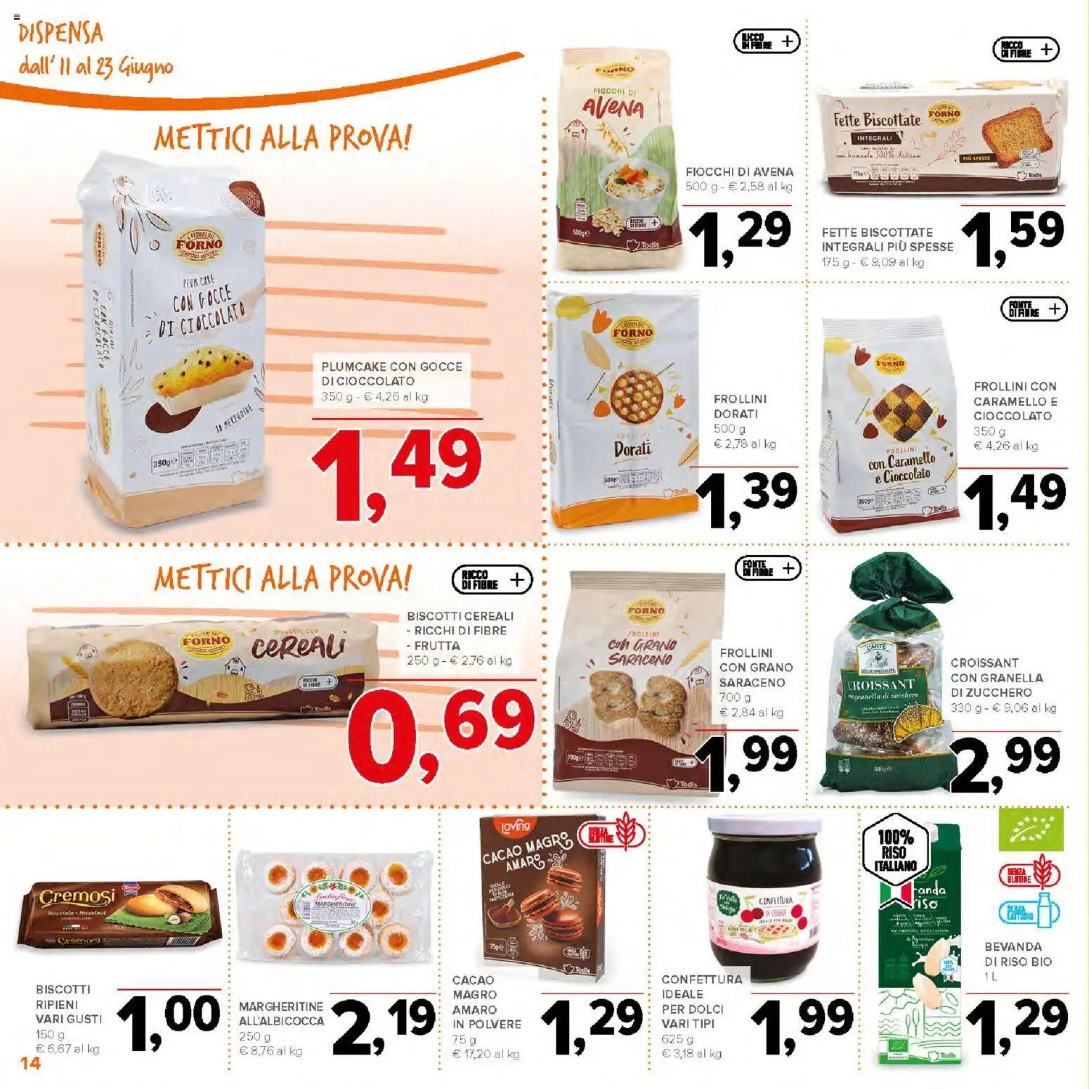 Volantino Todis del 11.06.2026 | Pagina: 14 | Prodotti: Cioccolato, Frutta, Croissant, Frollini