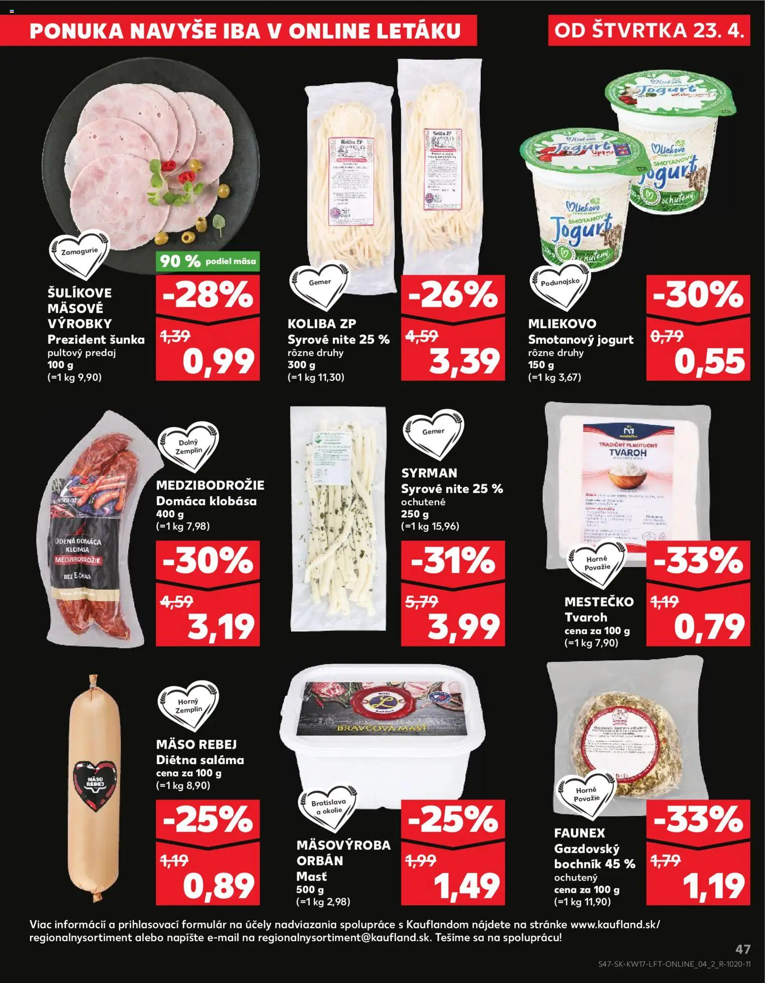 Nové Kaufland akcie – leták je platný od 23.04.2026 | Strana: 47 | Produkty: Jogurt, Šunka, Klobása, Tvaroh