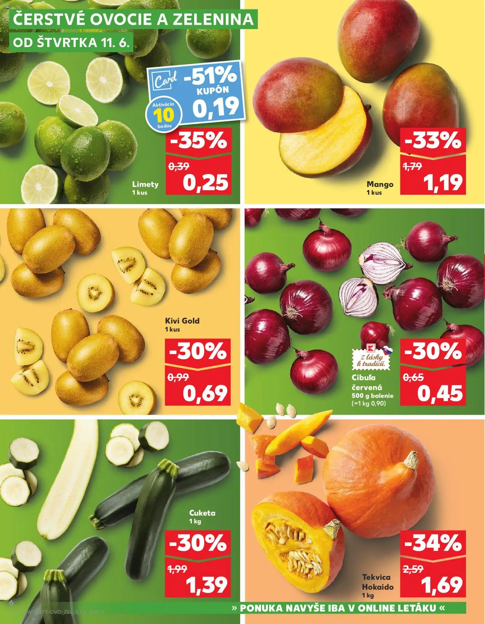 Nové Kaufland akcie – leták je platný od 11.06.2026 | Strana: 6 | Produkty: Cibuľa, Mango, Cuketa, Ovocie